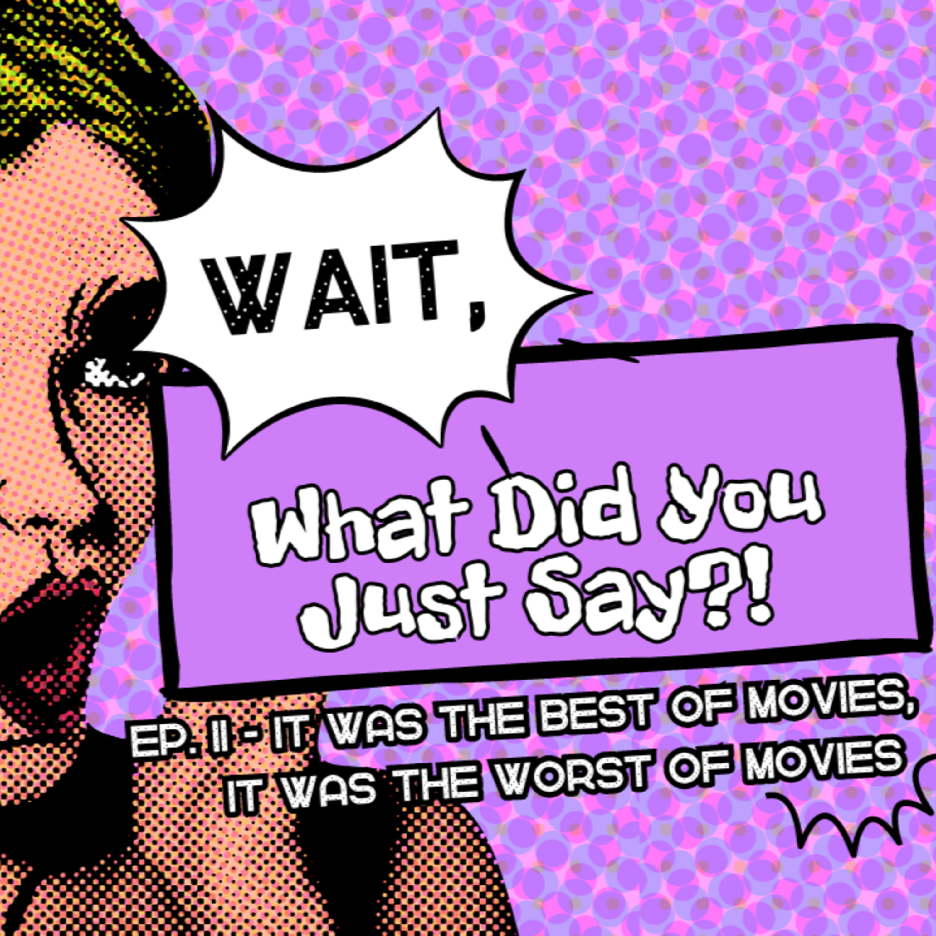 Wait, What Did You Just Say?