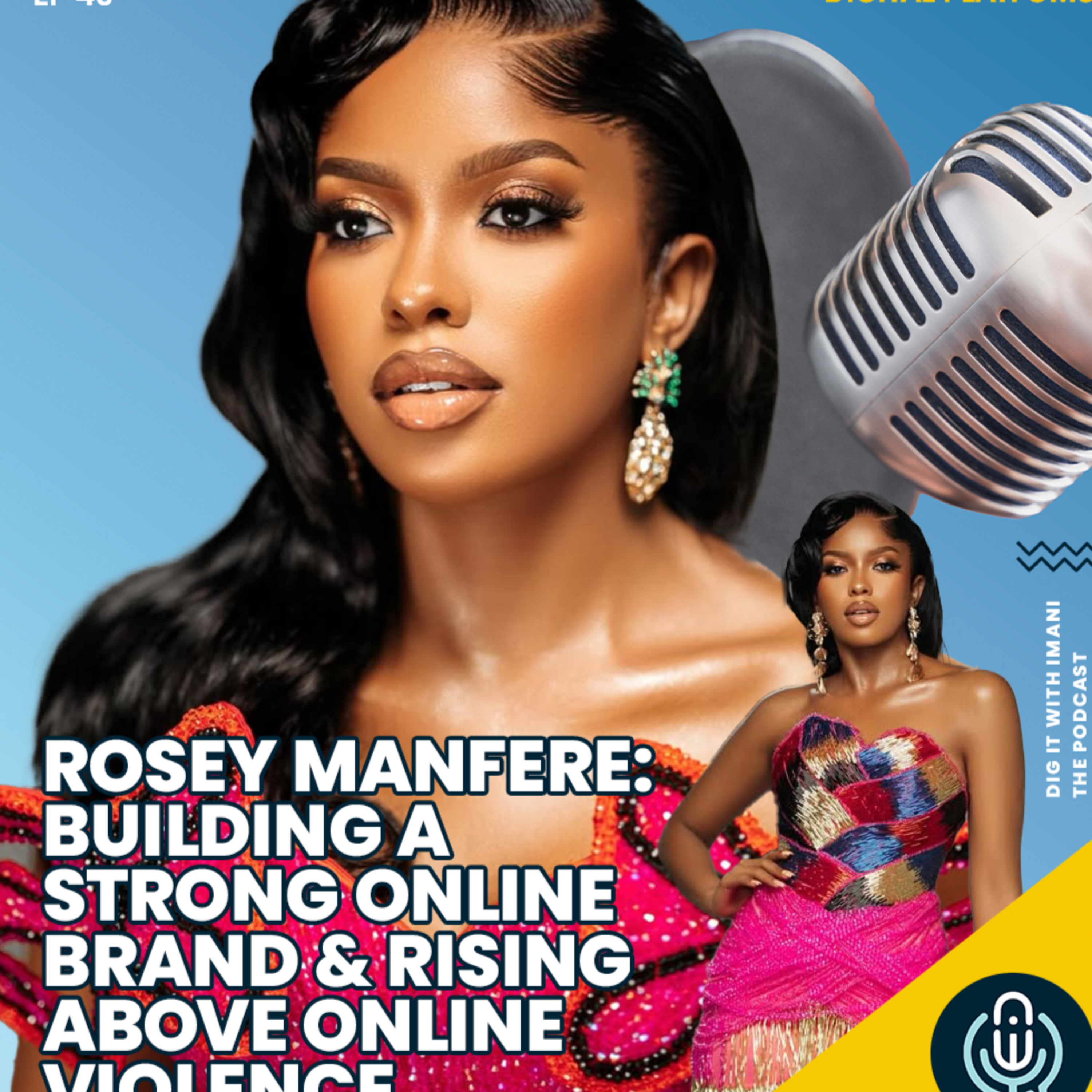 Rosey Manfere: Building a Strong Online Brand & Rising Above Online Violence