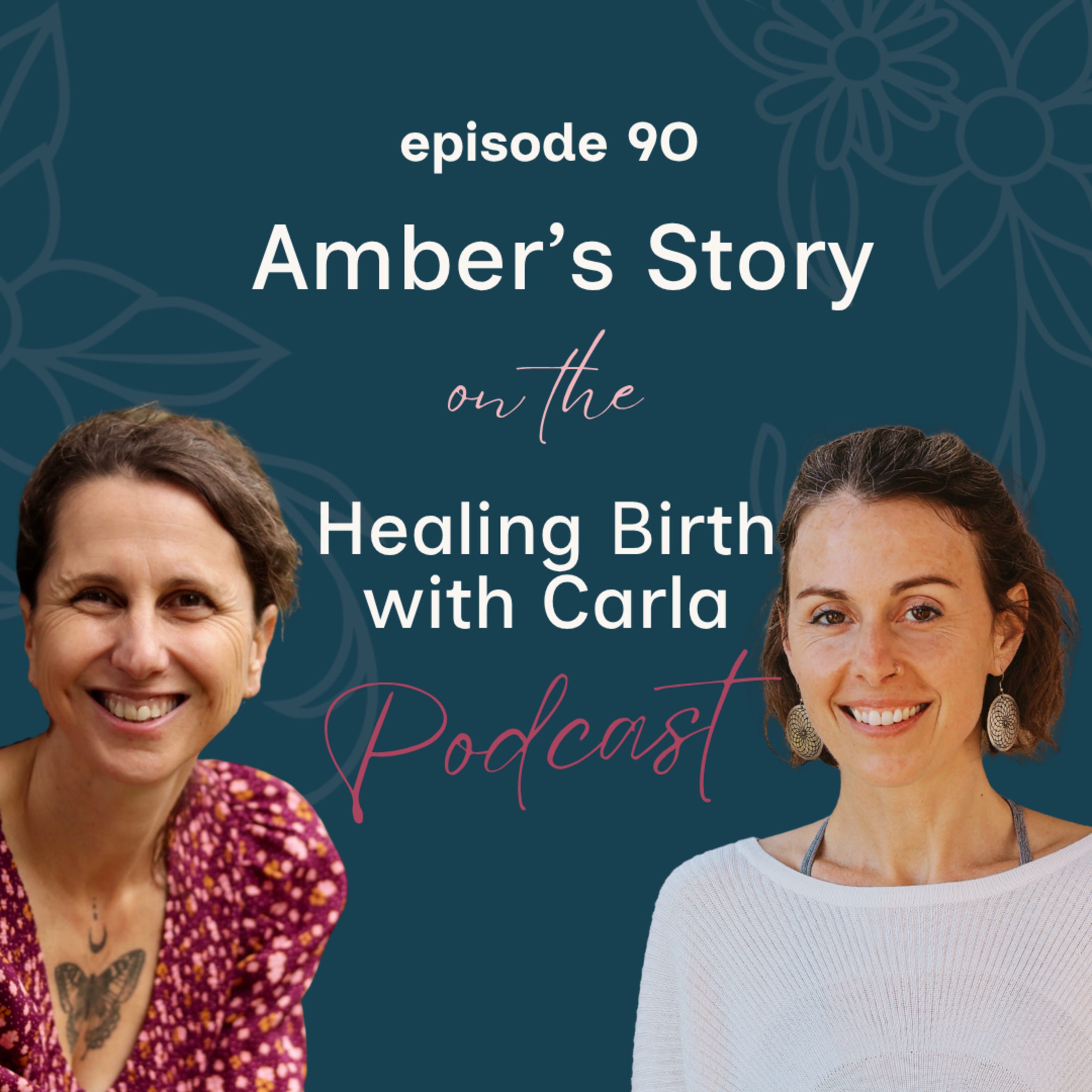 The Missing Piece After Decades in Birth Work - Amber’s Story episode artwork