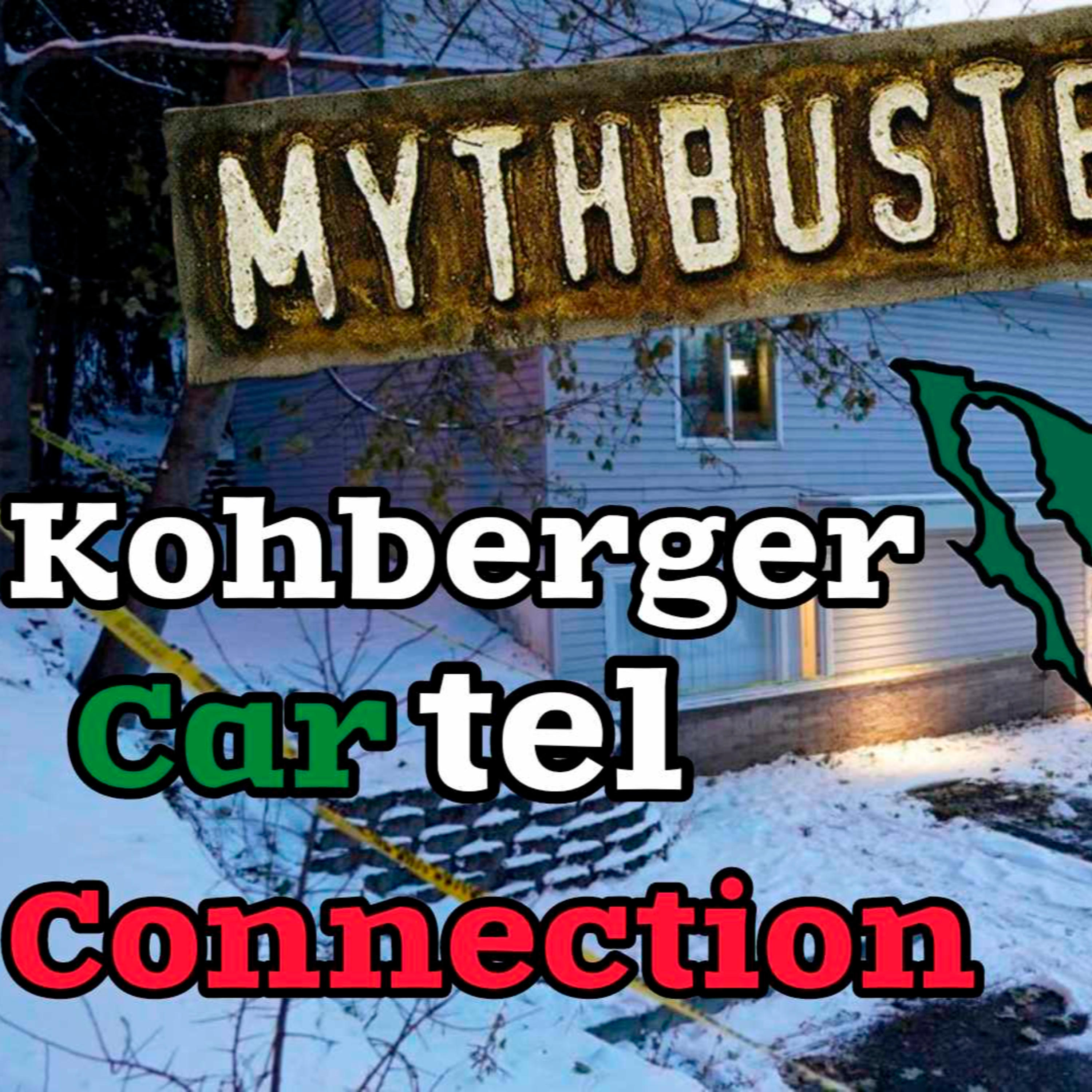 Bryan Kohberger: Connection to Cartel? Outlandish Claims? We Discuss Idaho4 #bryankohberger #idaho4 episode artwork