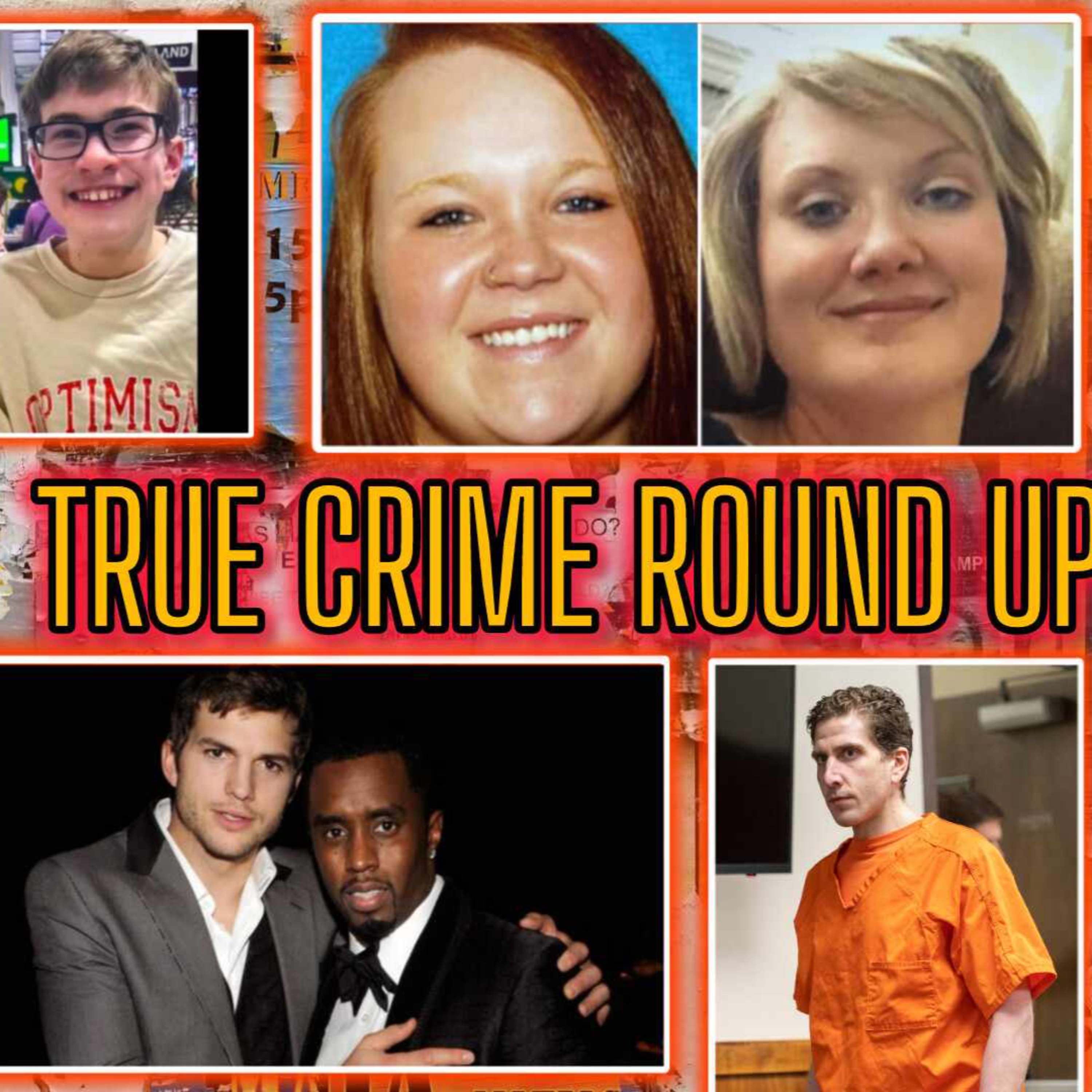 Bryan Kohberger Hearing. Missing Sebastian Rogers, Veronica Butler & Jilian Kelley. Kutcher Next? episode artwork