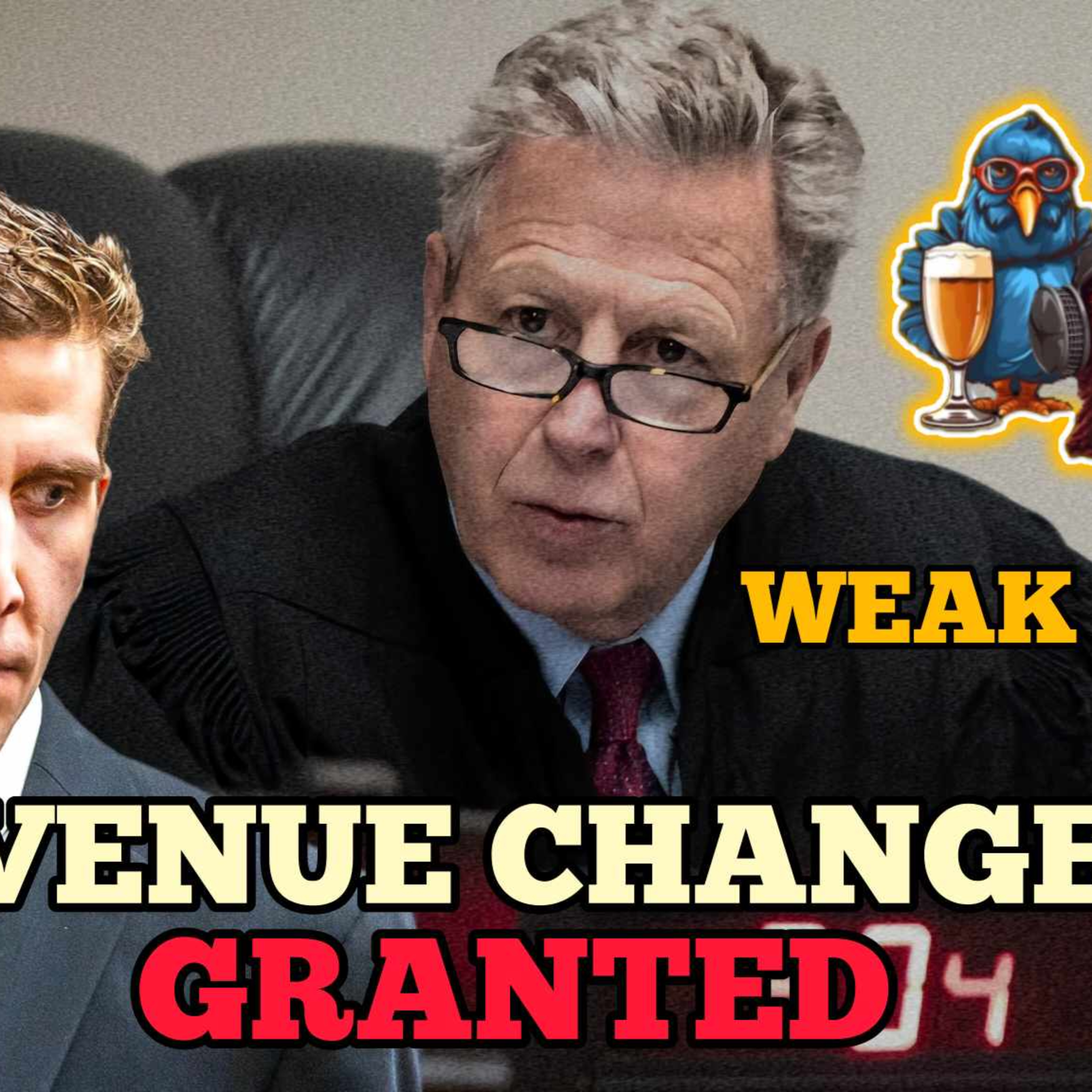 💥BREAKING💥Bryan Kohberger Venue Changed Granted, Is Judge Judge Too Weak? #bryankohberger episode artwork