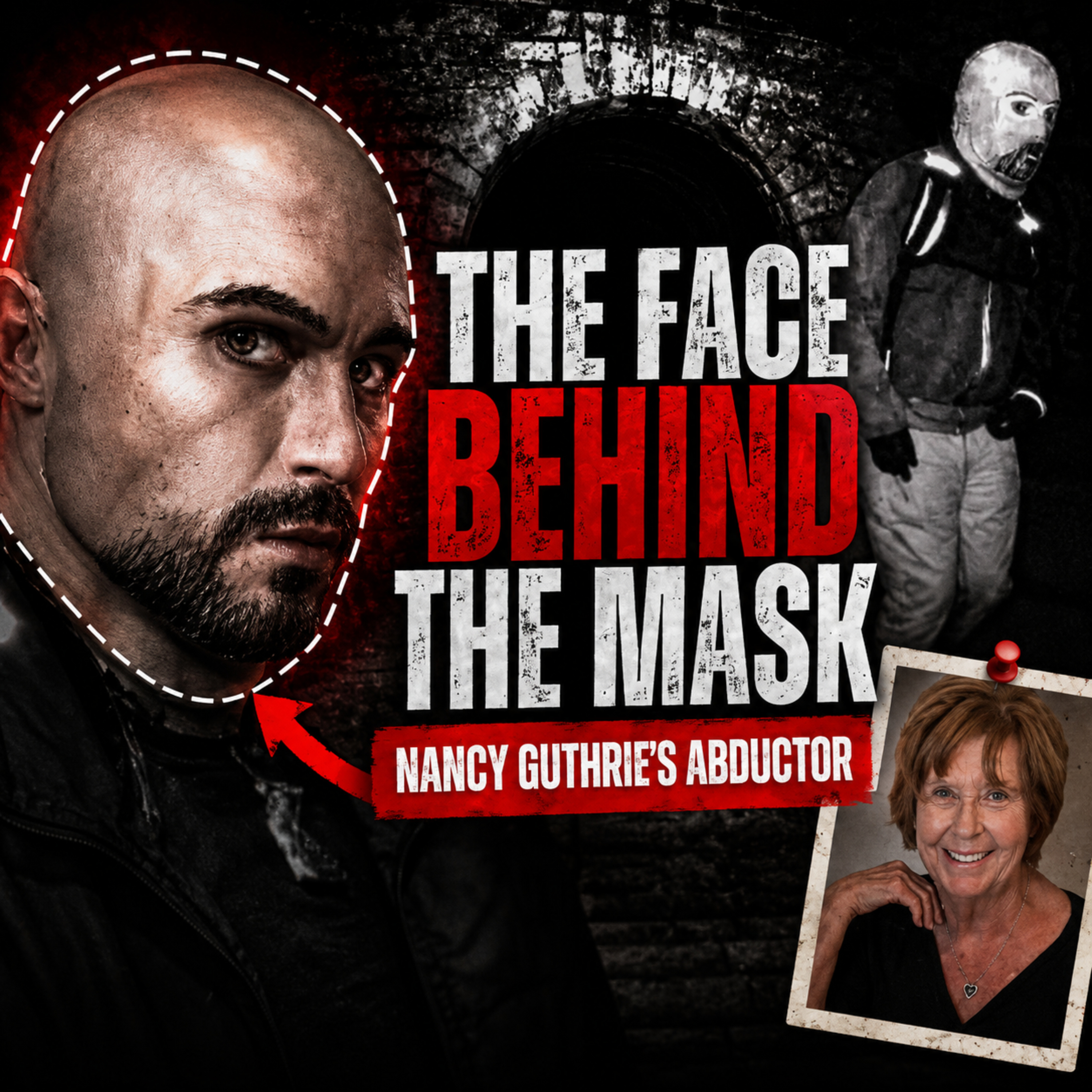 DAY 140 ⚠️ The Face Behind The Mask | Nancy Guthrie's Abductor Revealed episode artwork