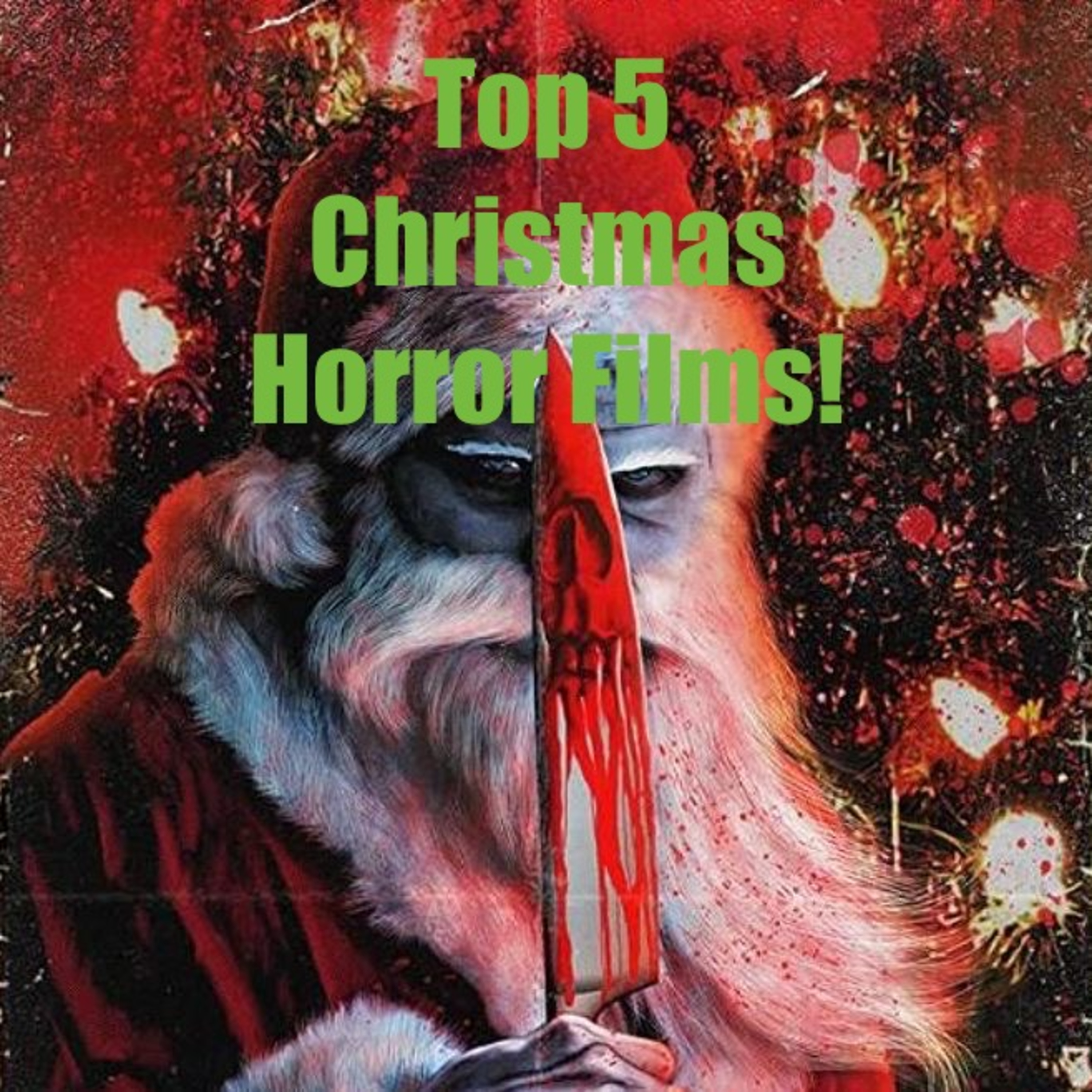 217: Top 5 Christmas Horror Films episode artwork