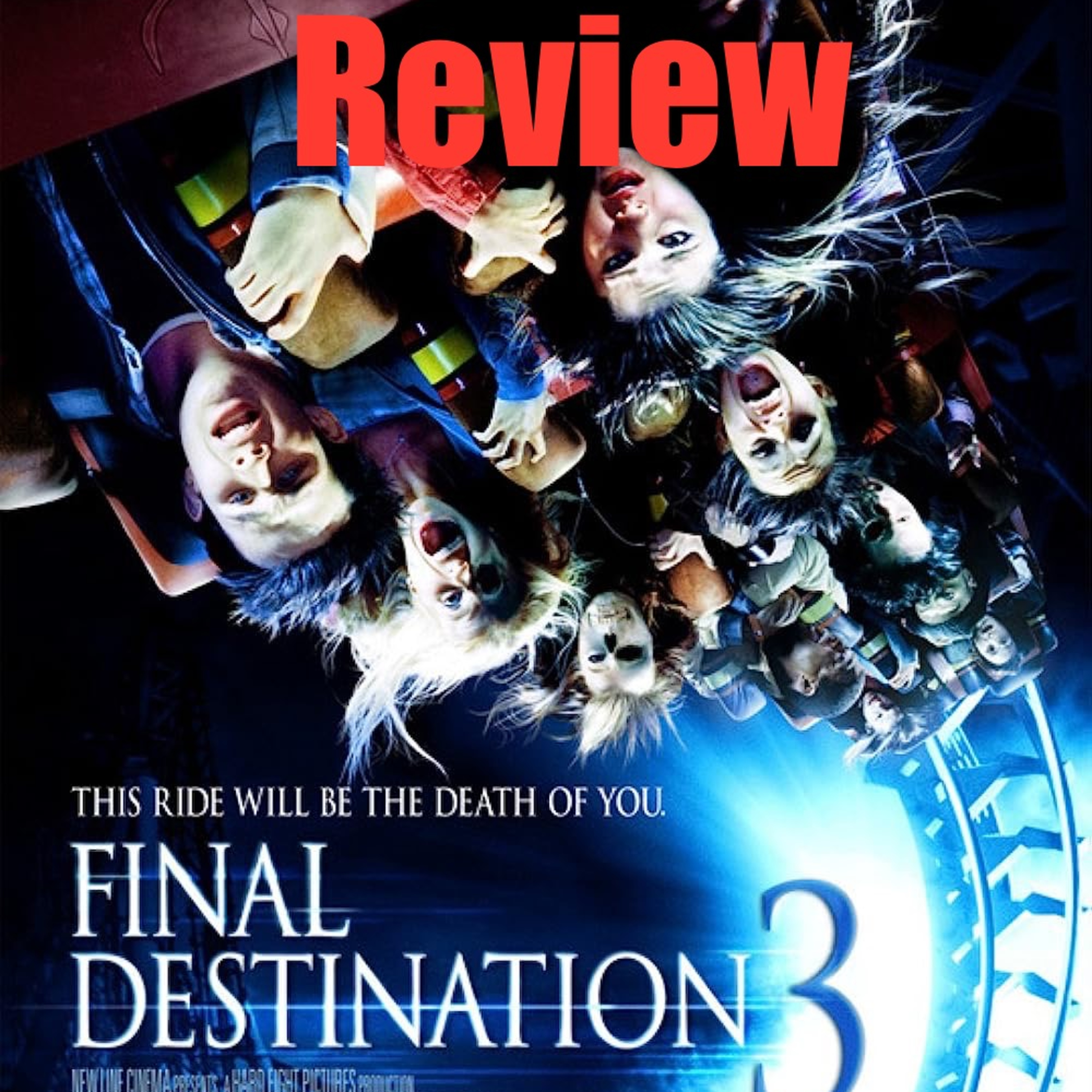 222: Final Destination 3 (2006) SPOILER FREE episode artwork