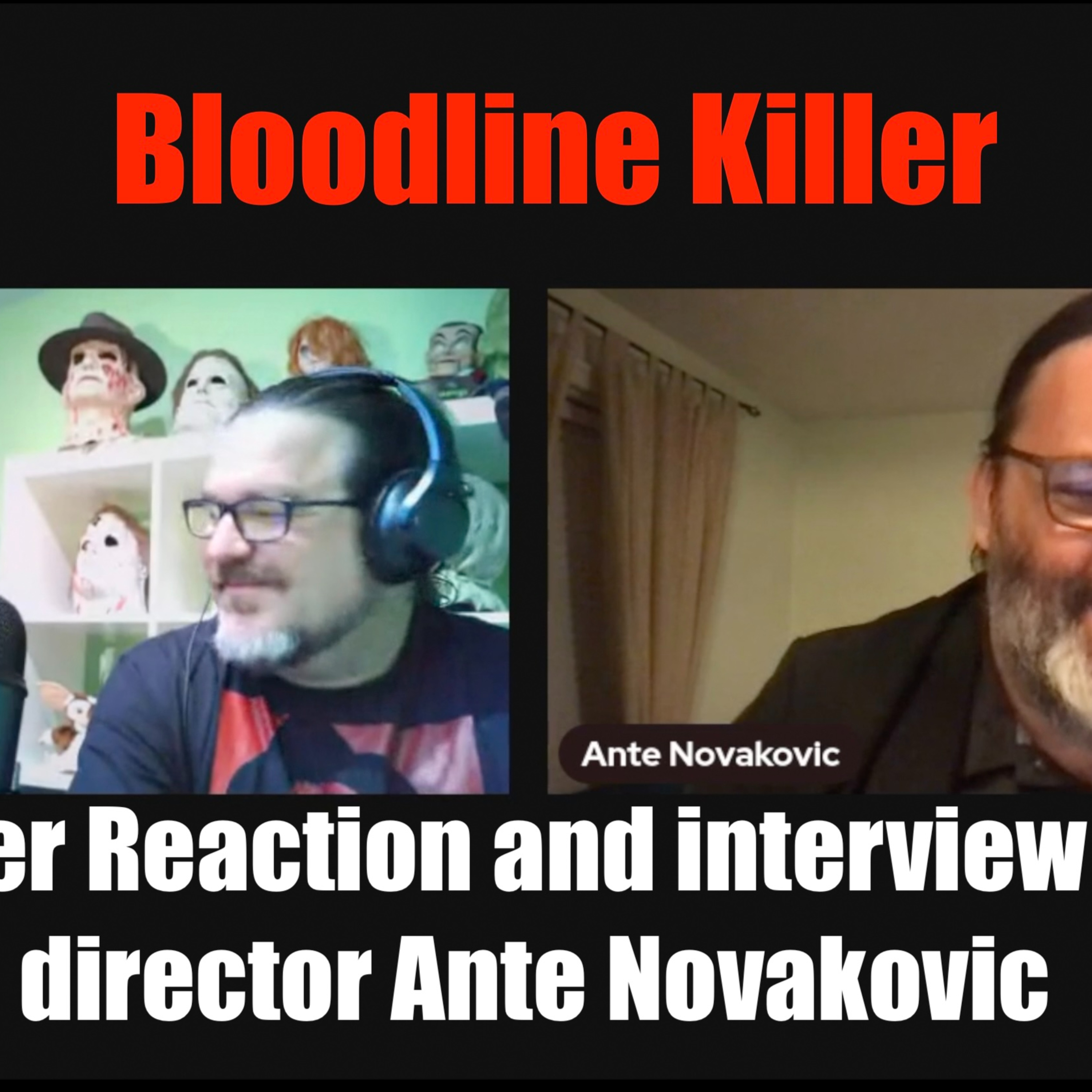 238: Bloodline Killer (2024) Trailer reaction and interview with director Ante Novakovic episode artwork