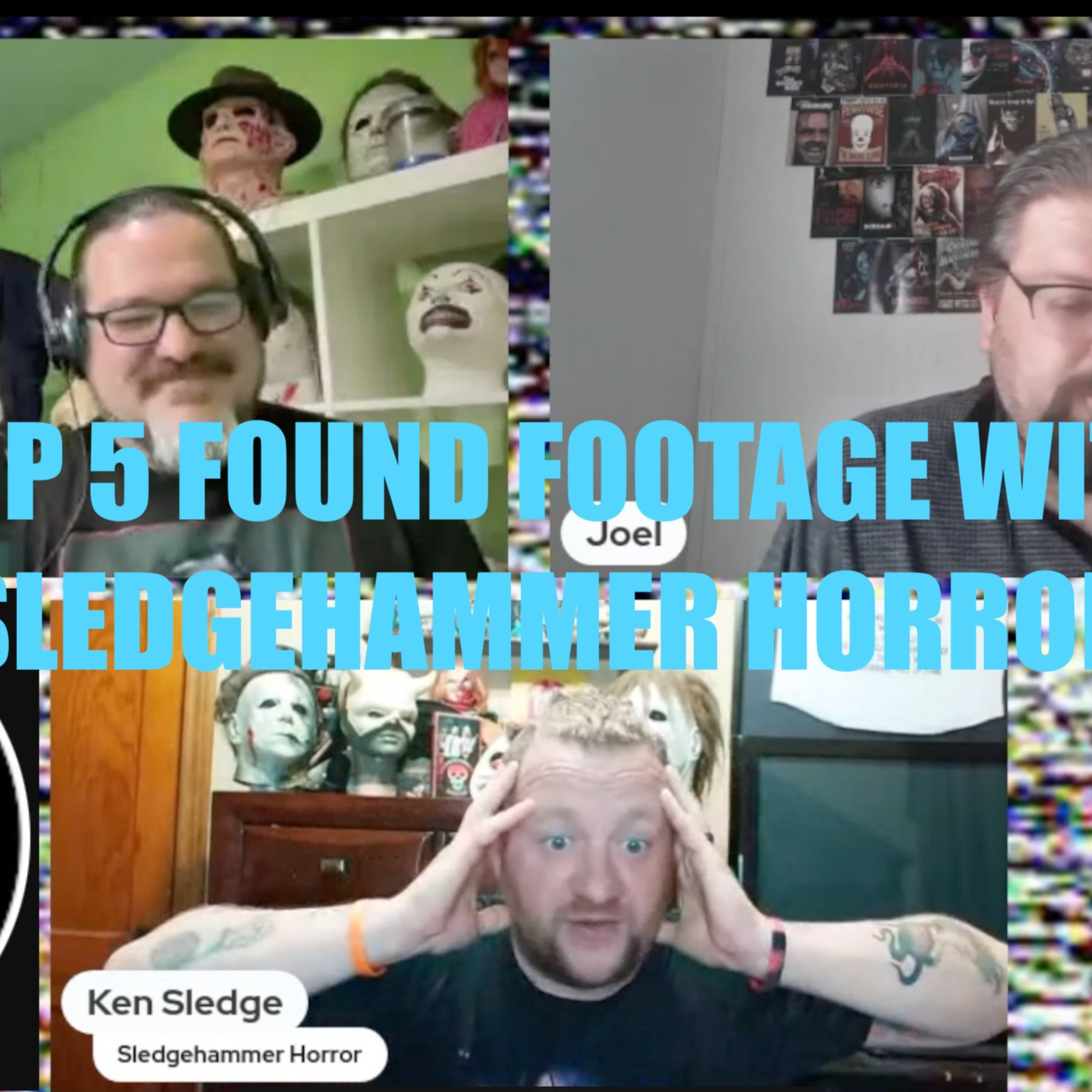 246: Top 5 found footage with SLEDGEHAMMER HORROR episode artwork
