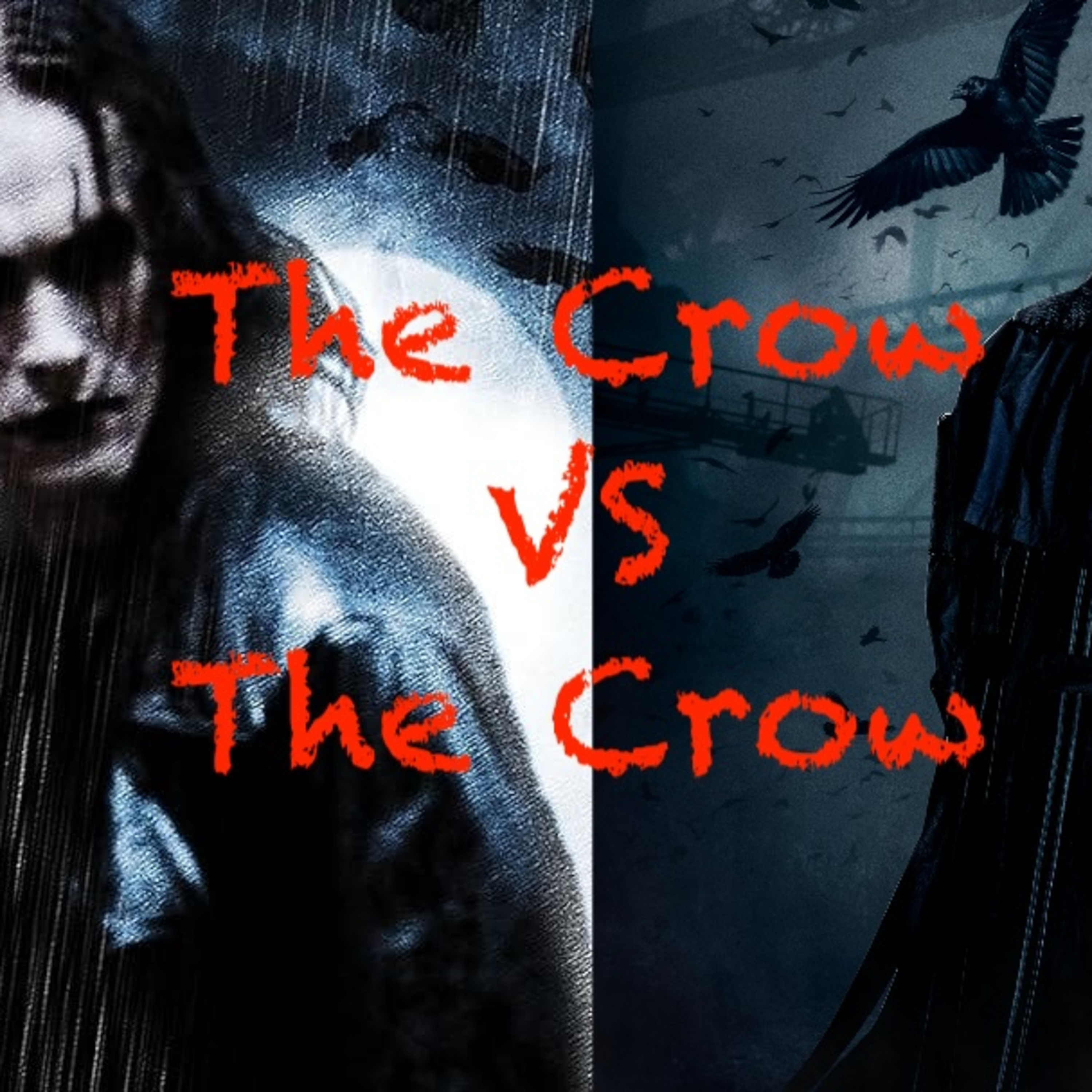 266: The Crow ('94) Vs The Crow ('24) episode artwork