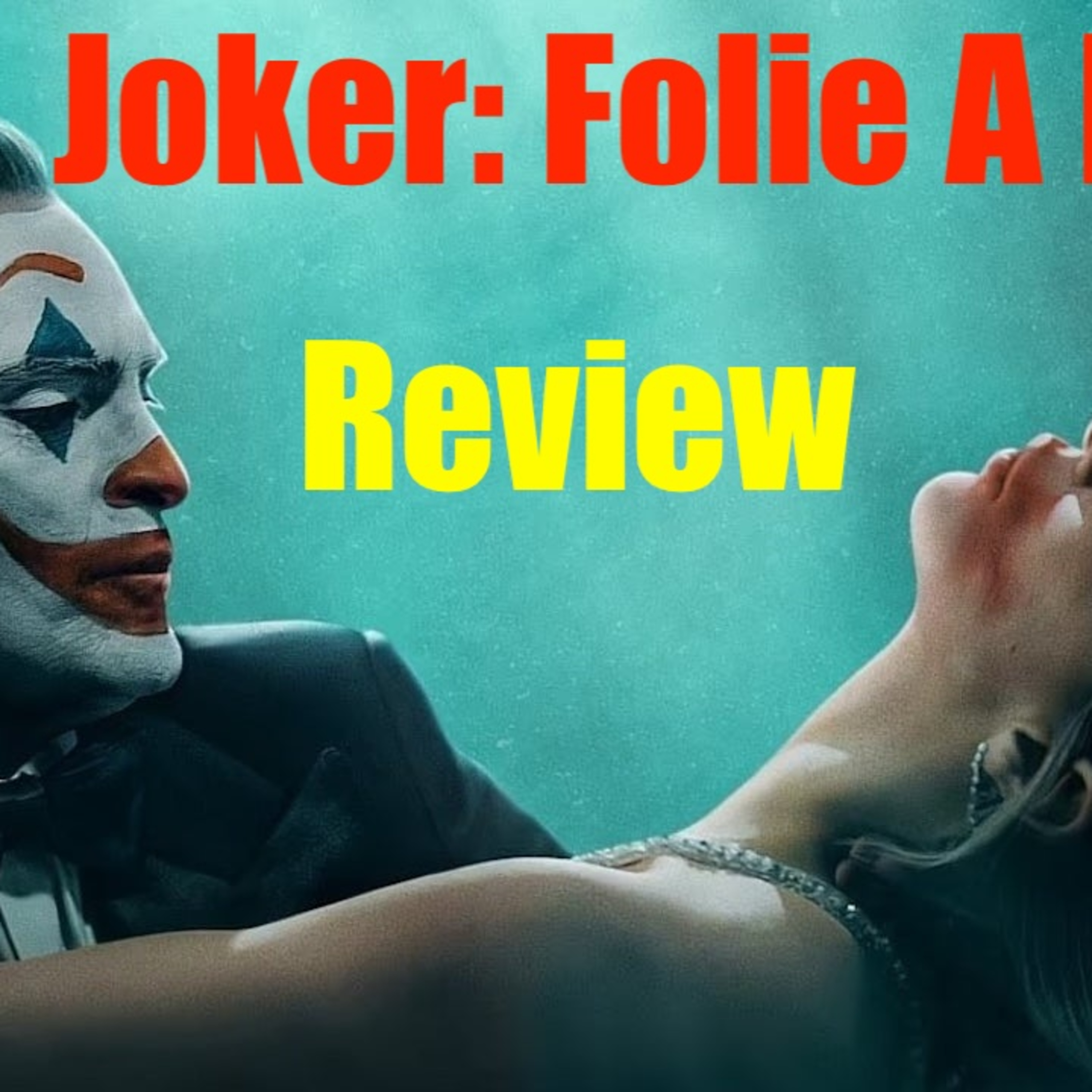 276: Joker: Folie A Deux (2024) episode artwork