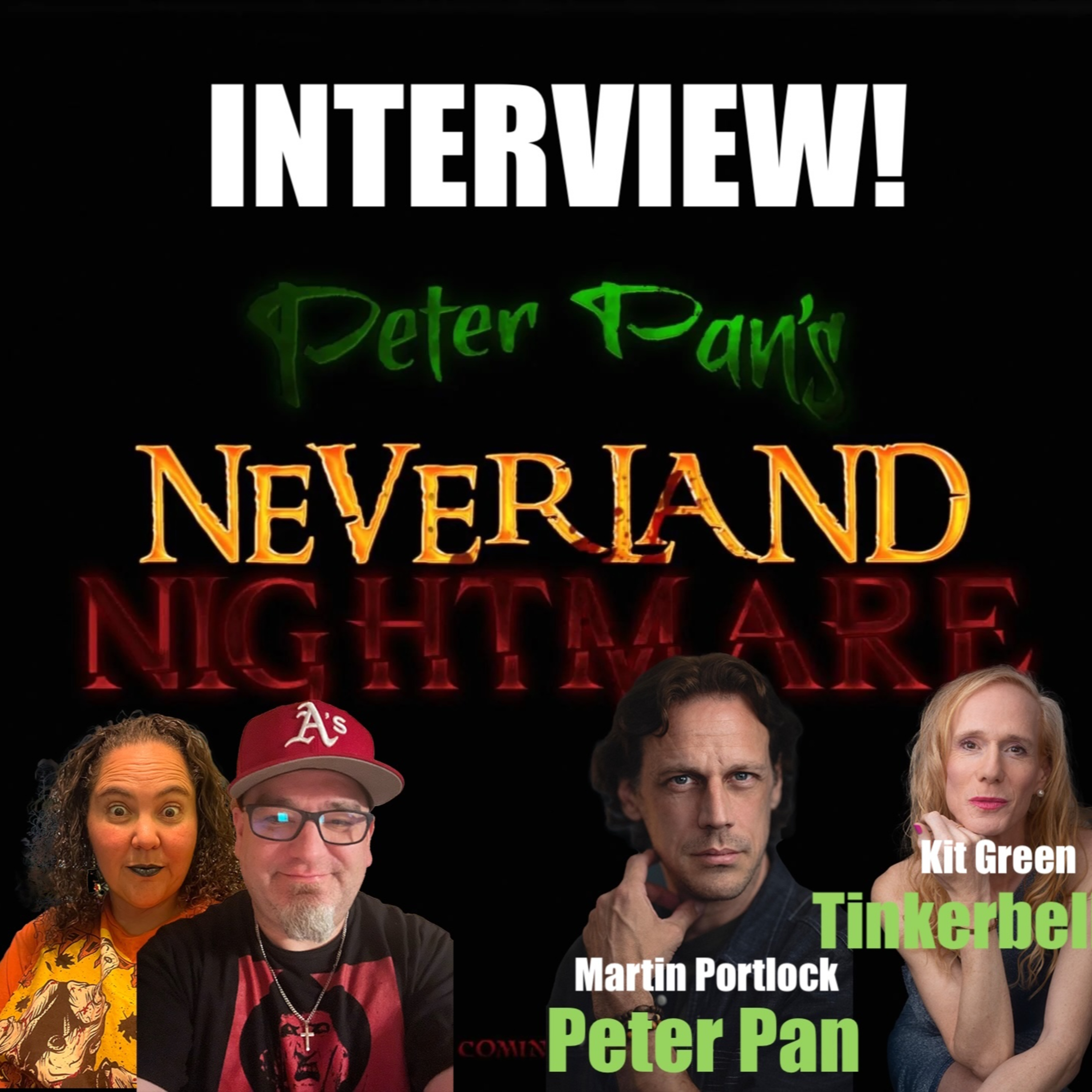 310: Interview with Martin Portlock and Kit Green of Peter Pan's Neverland Nightmare (2025) episode artwork