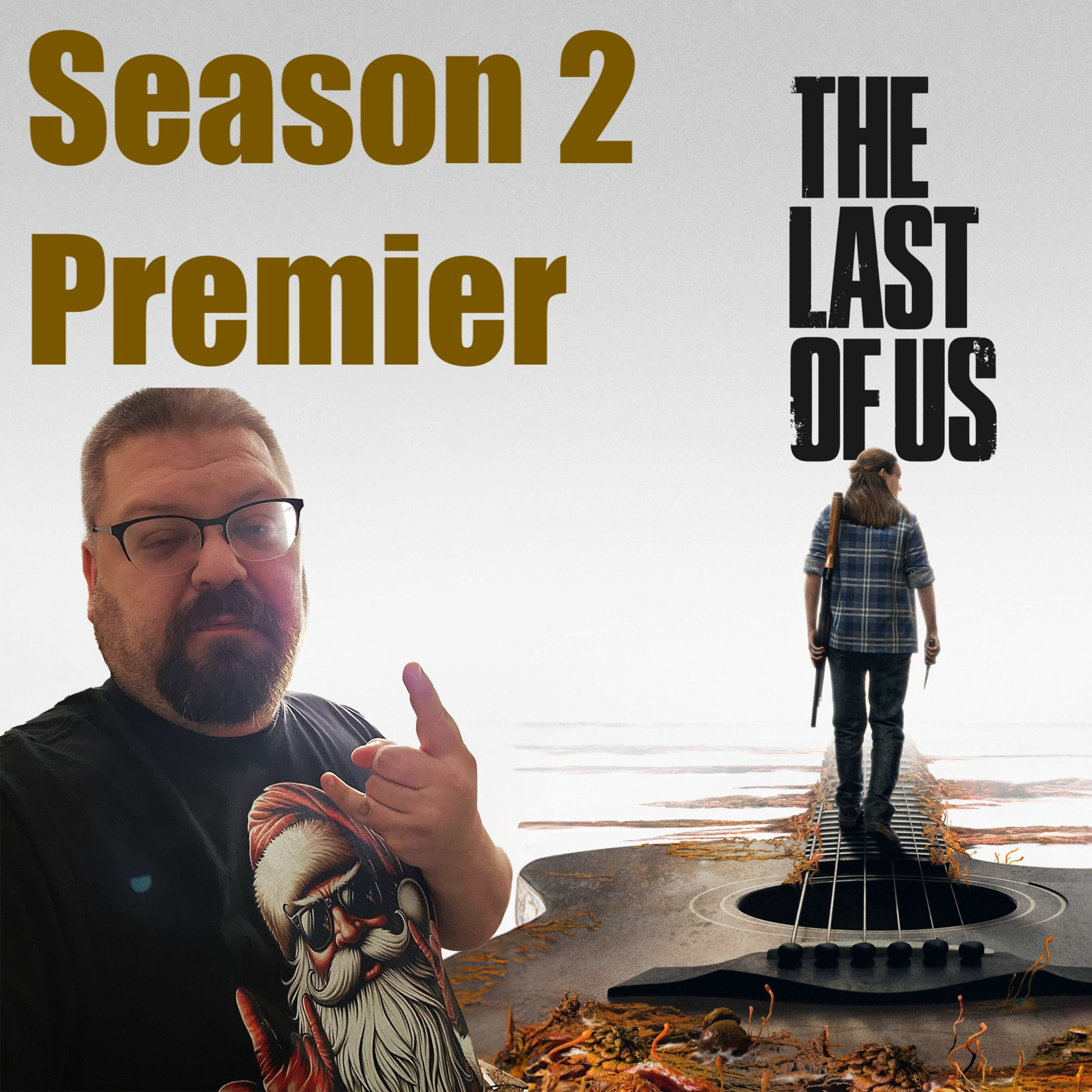 337: The Last of Us season 2 ep 1 | Spoiler free review episode artwork