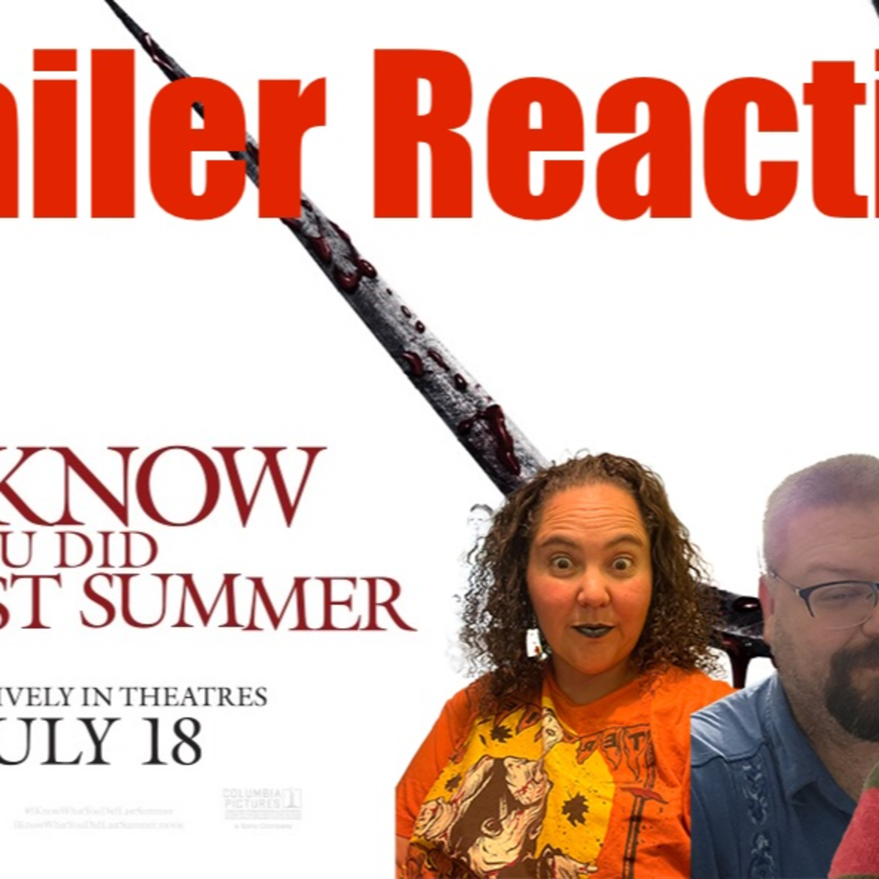 340: I Know What You Did Last Summer (2025) | trailer reaction episode artwork