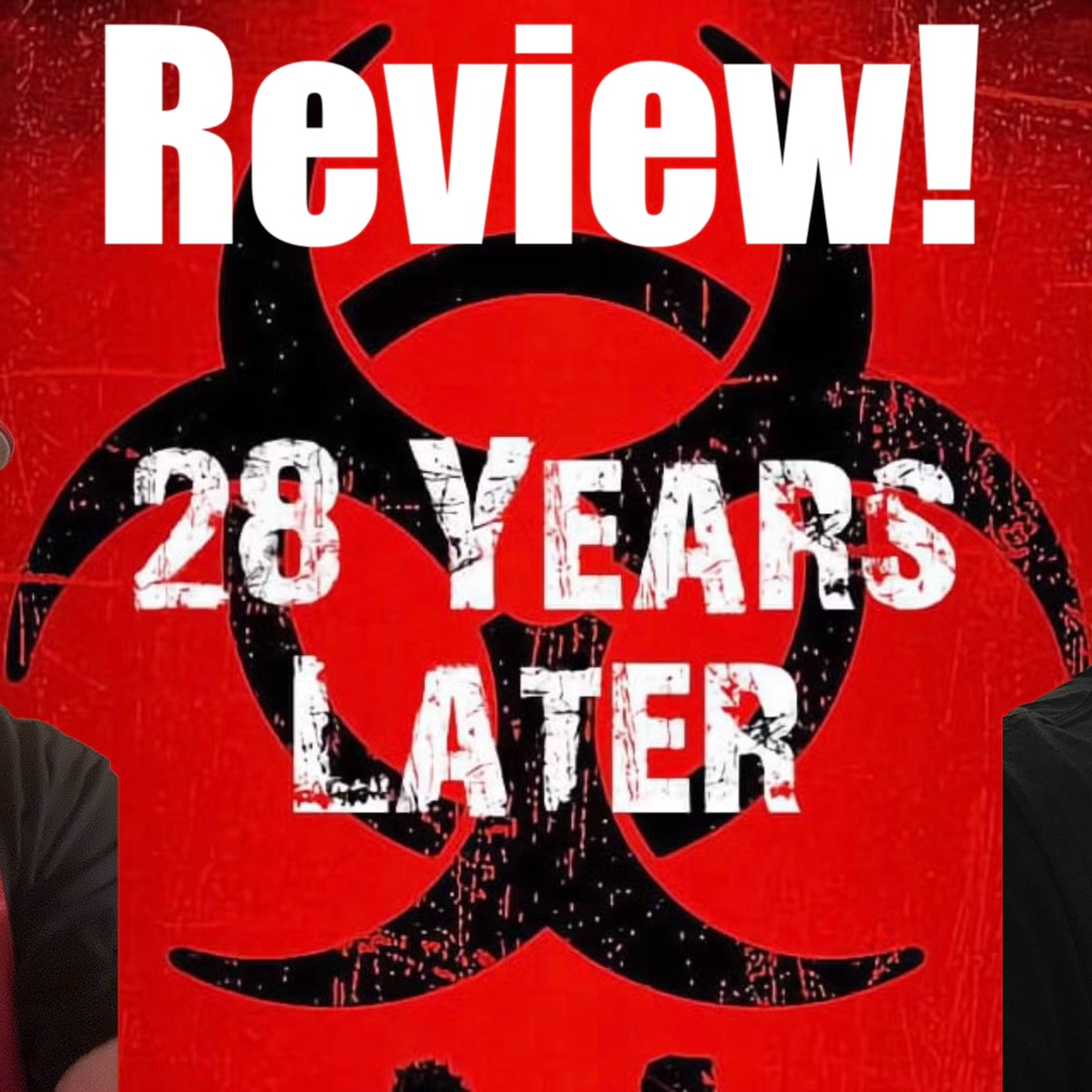 363: 28 Years Later (2025)  episode artwork