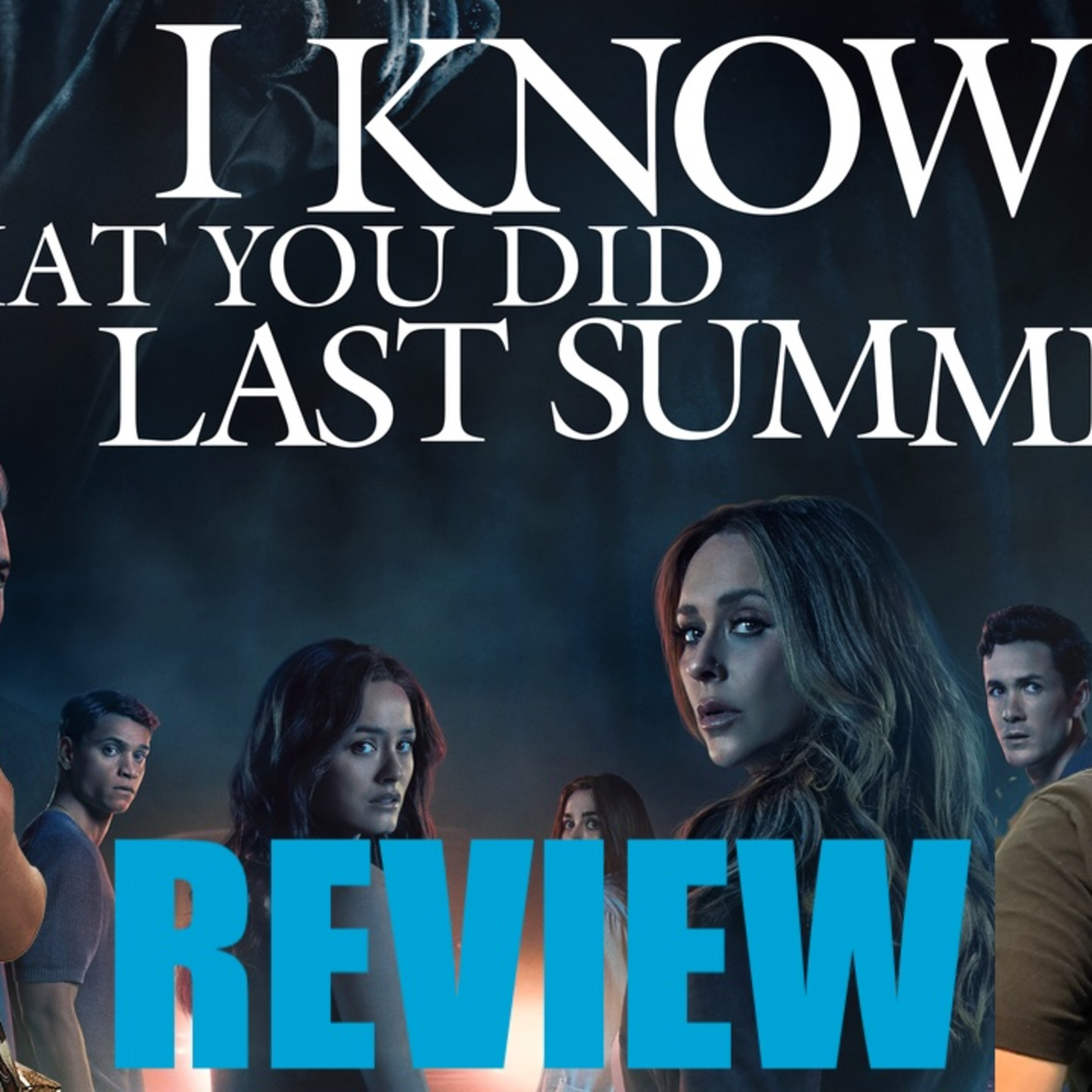 367: I Know What You Did Last Summer (2025) | Review episode artwork