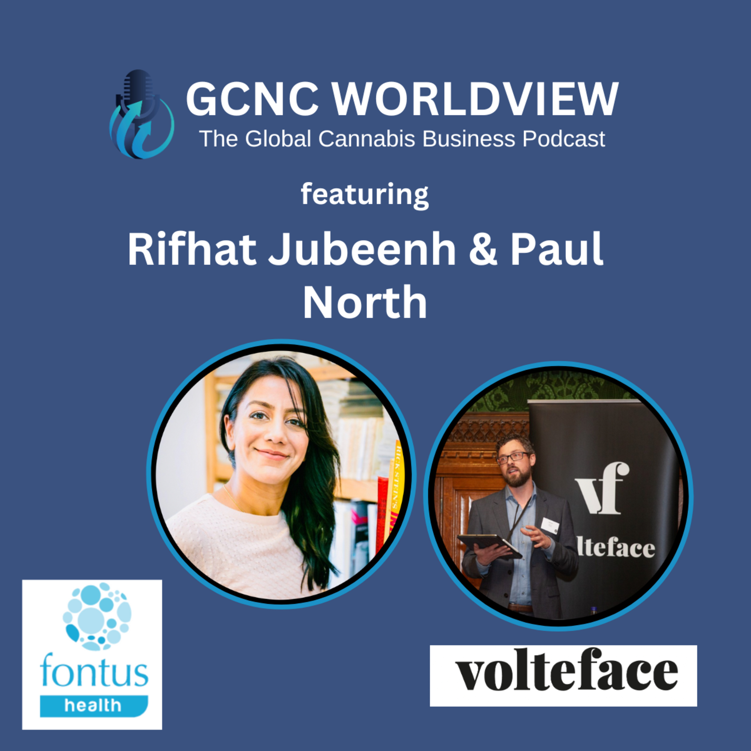GCNC World View: The Global Cannabis Business Podcast