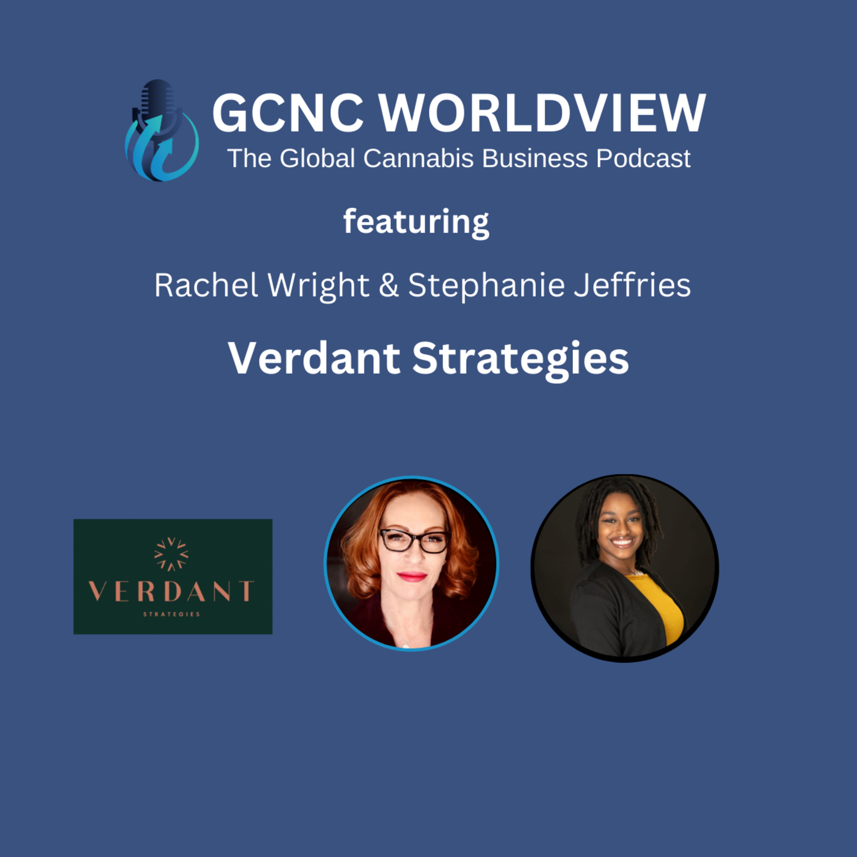 GCNC World View: The Global Cannabis Business Podcast