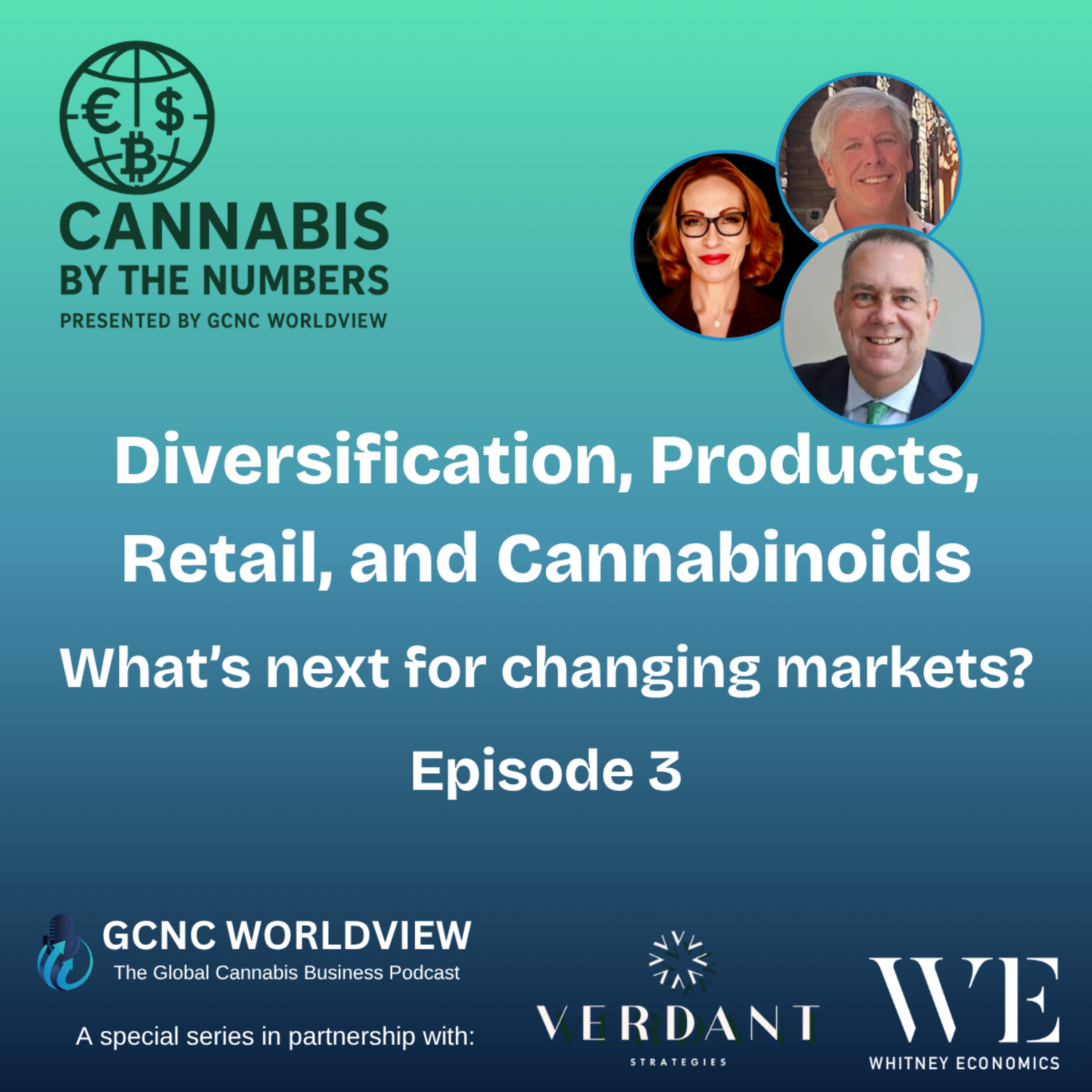 GCNC World View: The Global Cannabis Business Podcast