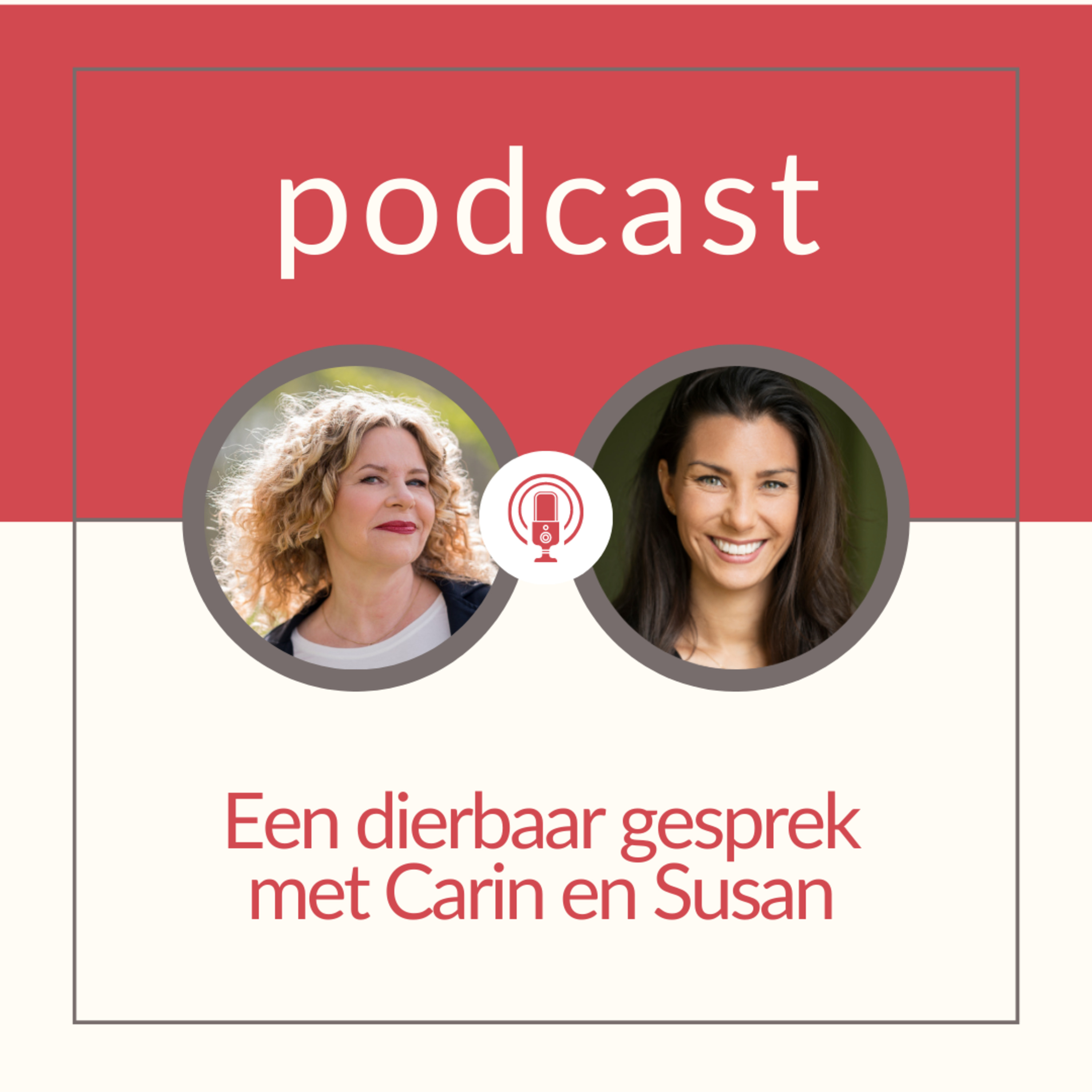 Een dierbaar gesprek met Carin