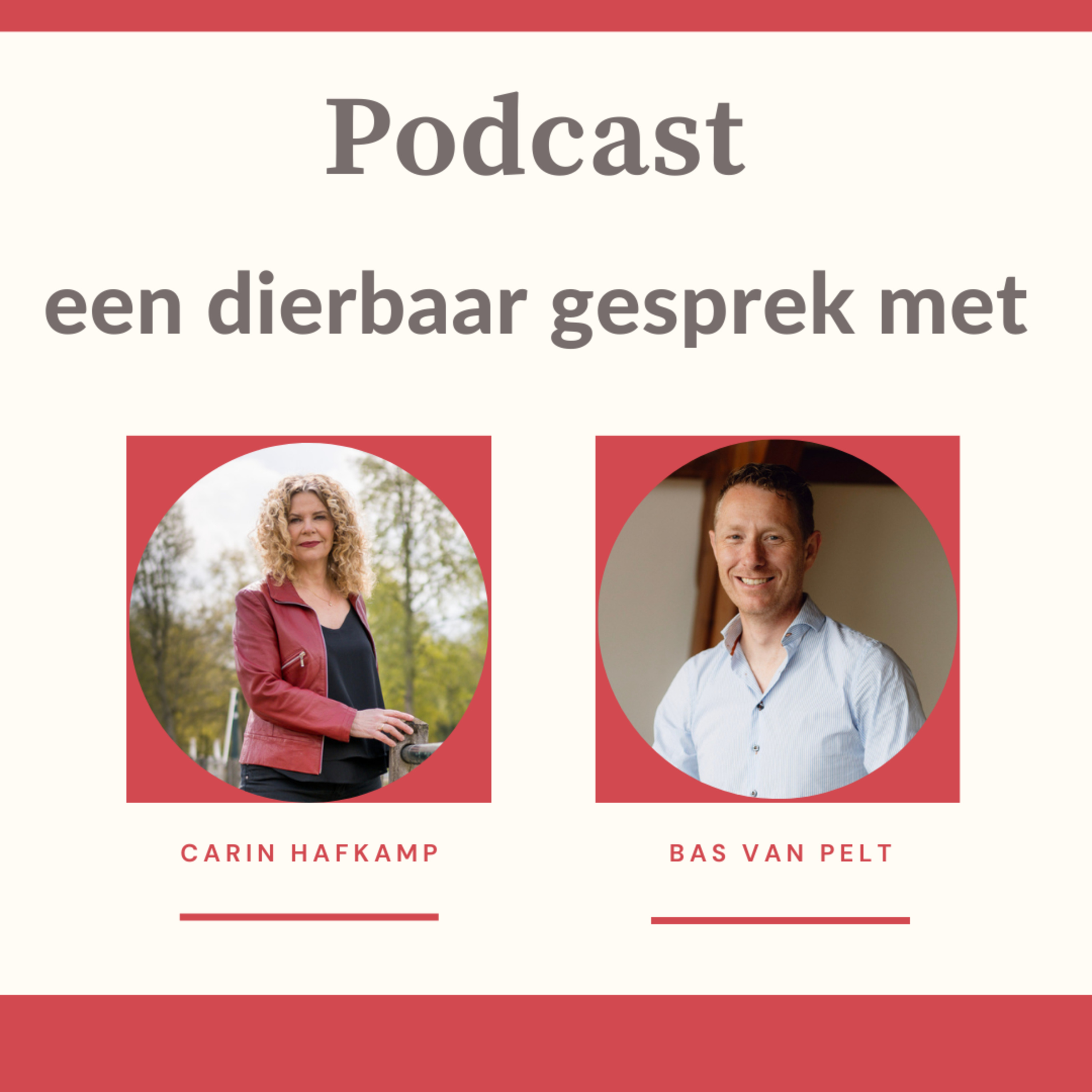 Een dierbaar gesprek met Carin