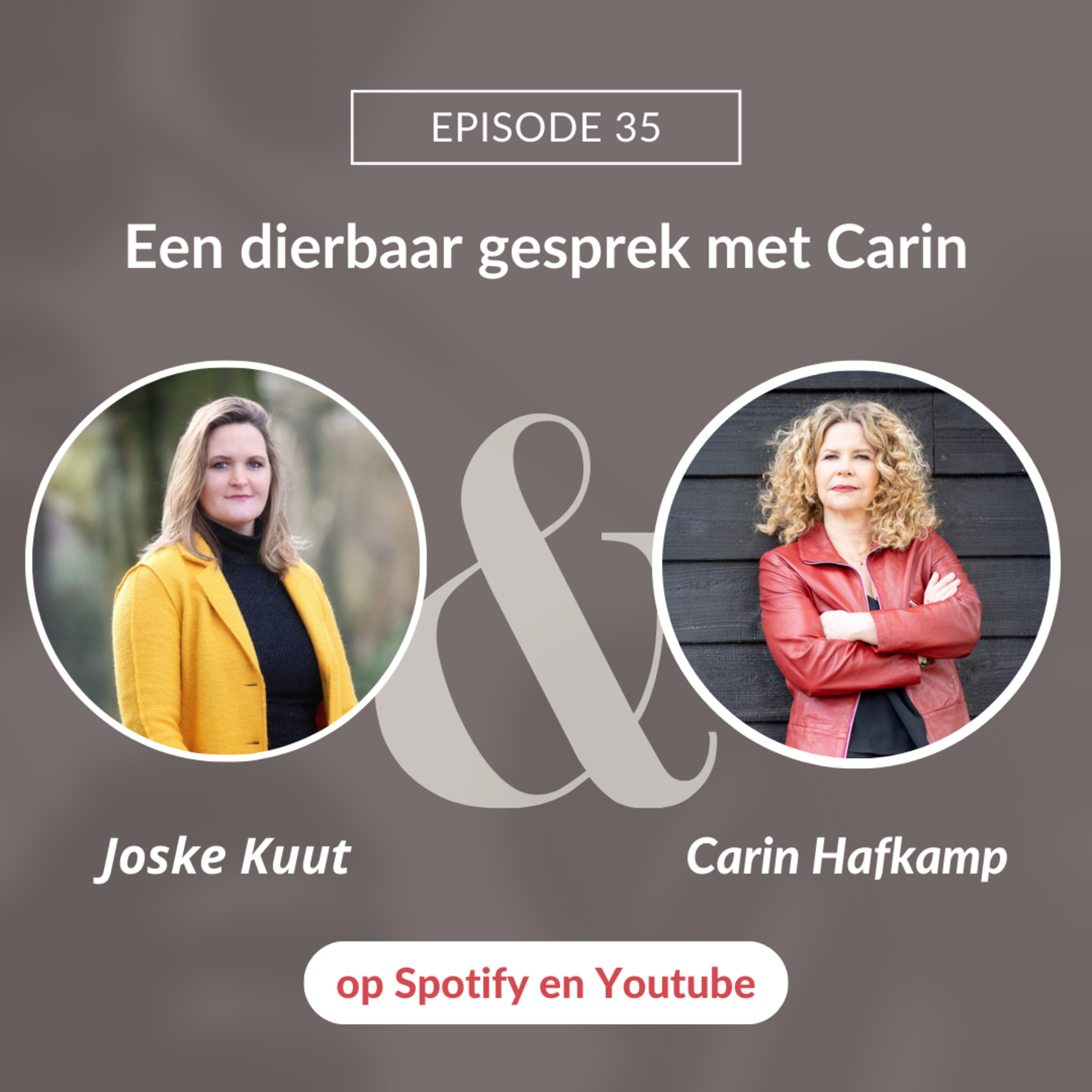 Een dierbaar gesprek met Carin