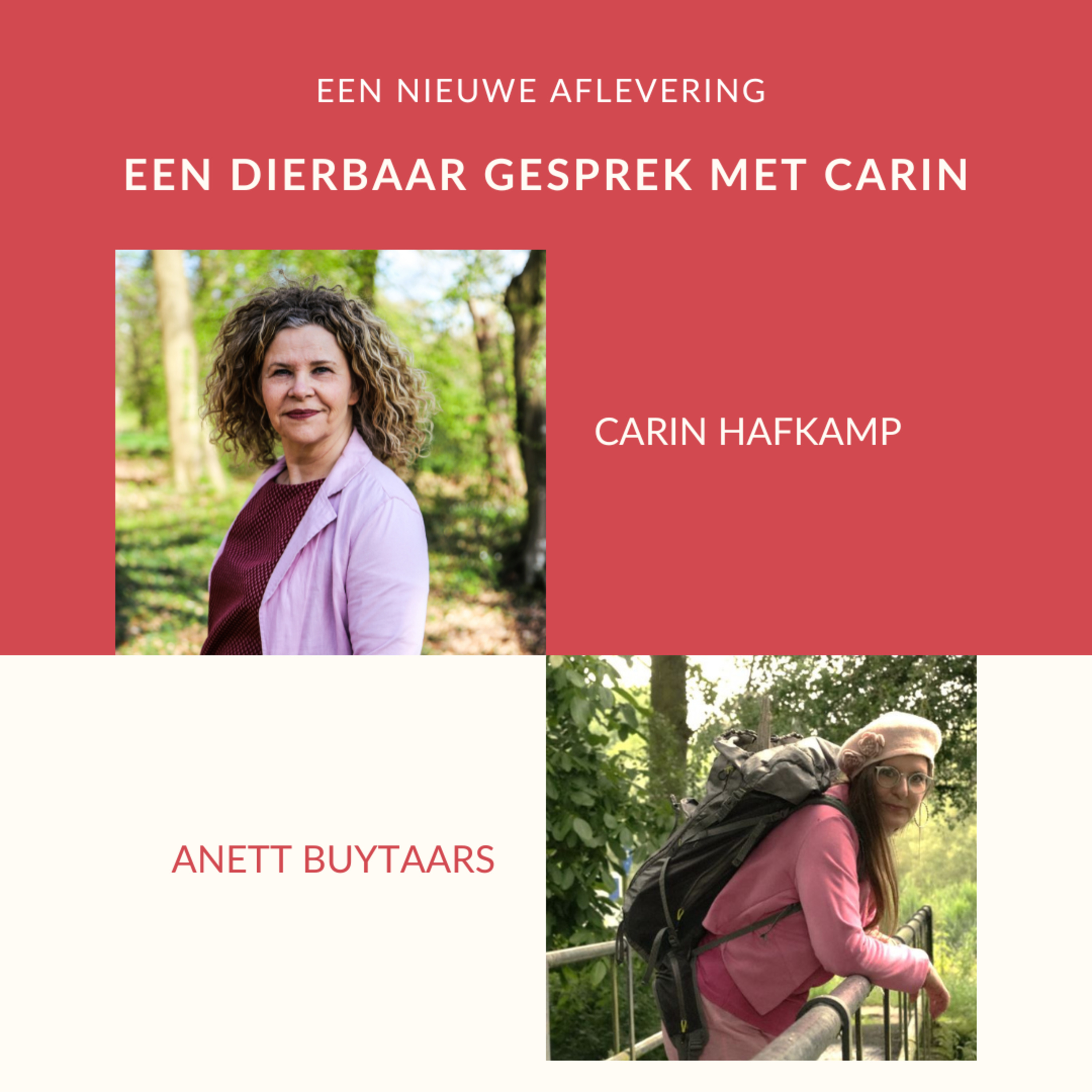 Een dierbaar gesprek met Carin