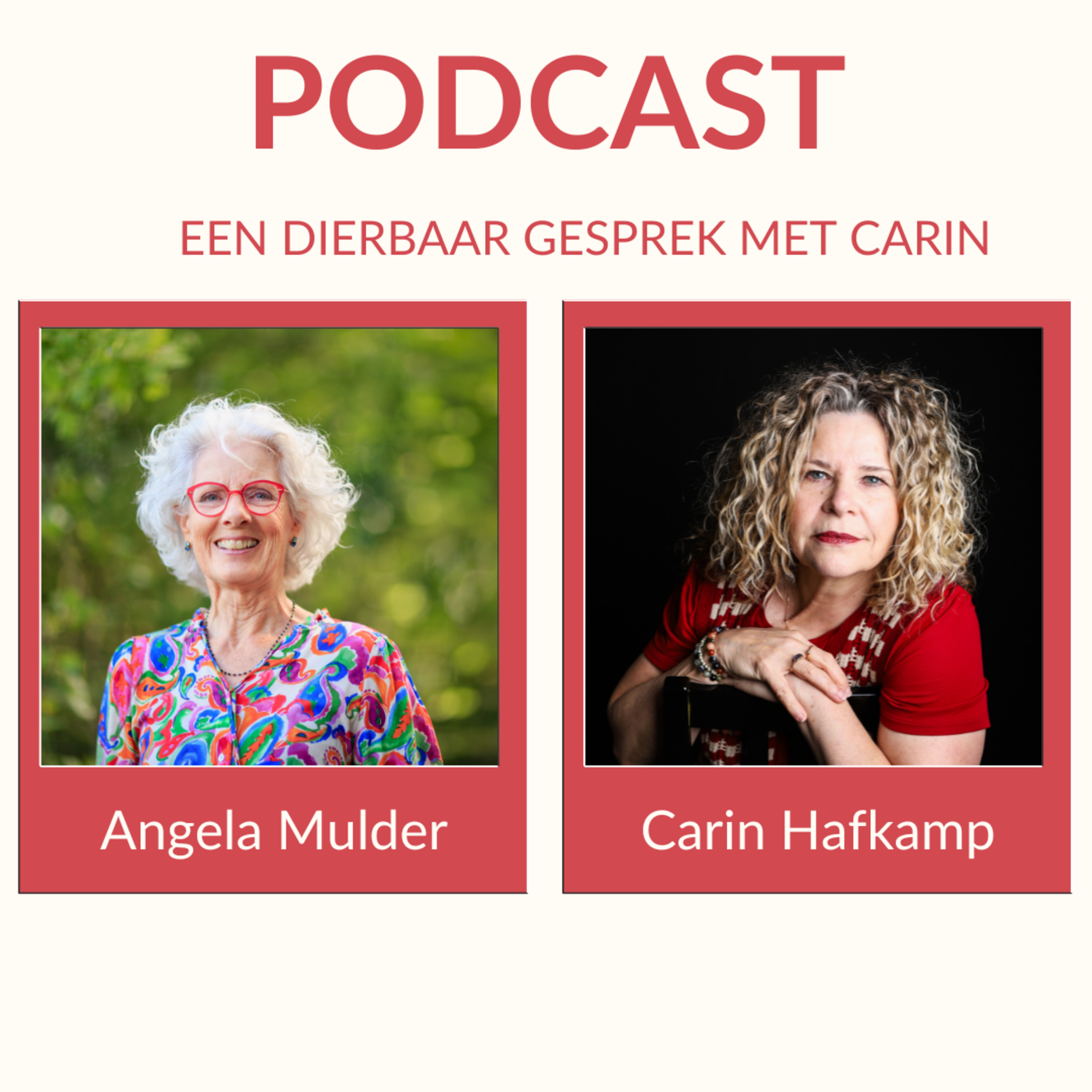 Een dierbaar gesprek met Carin
