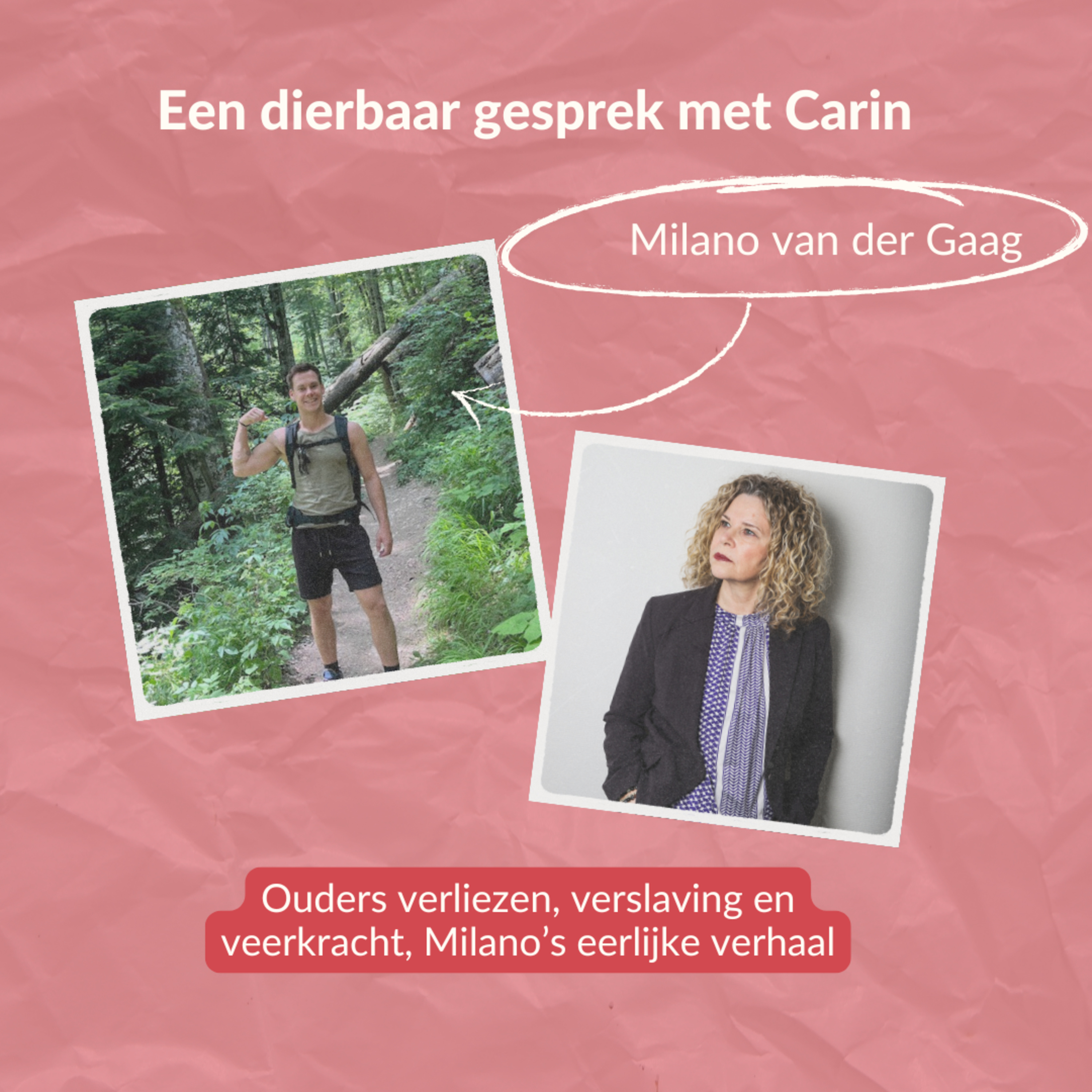 Een dierbaar gesprek met Carin
