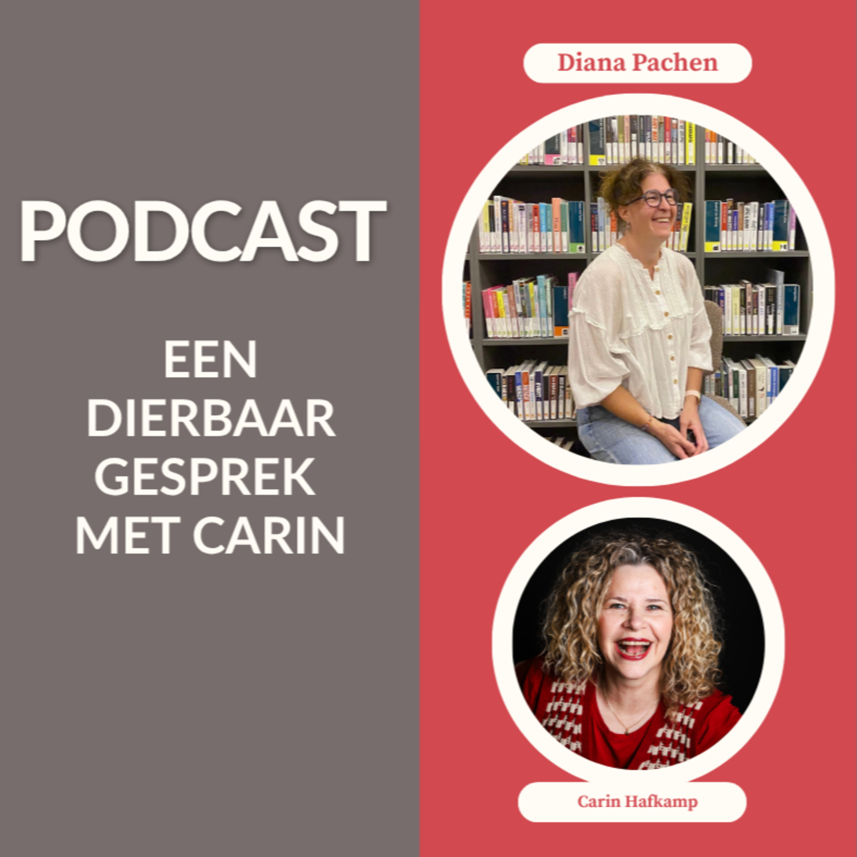 Een dierbaar gesprek met Carin