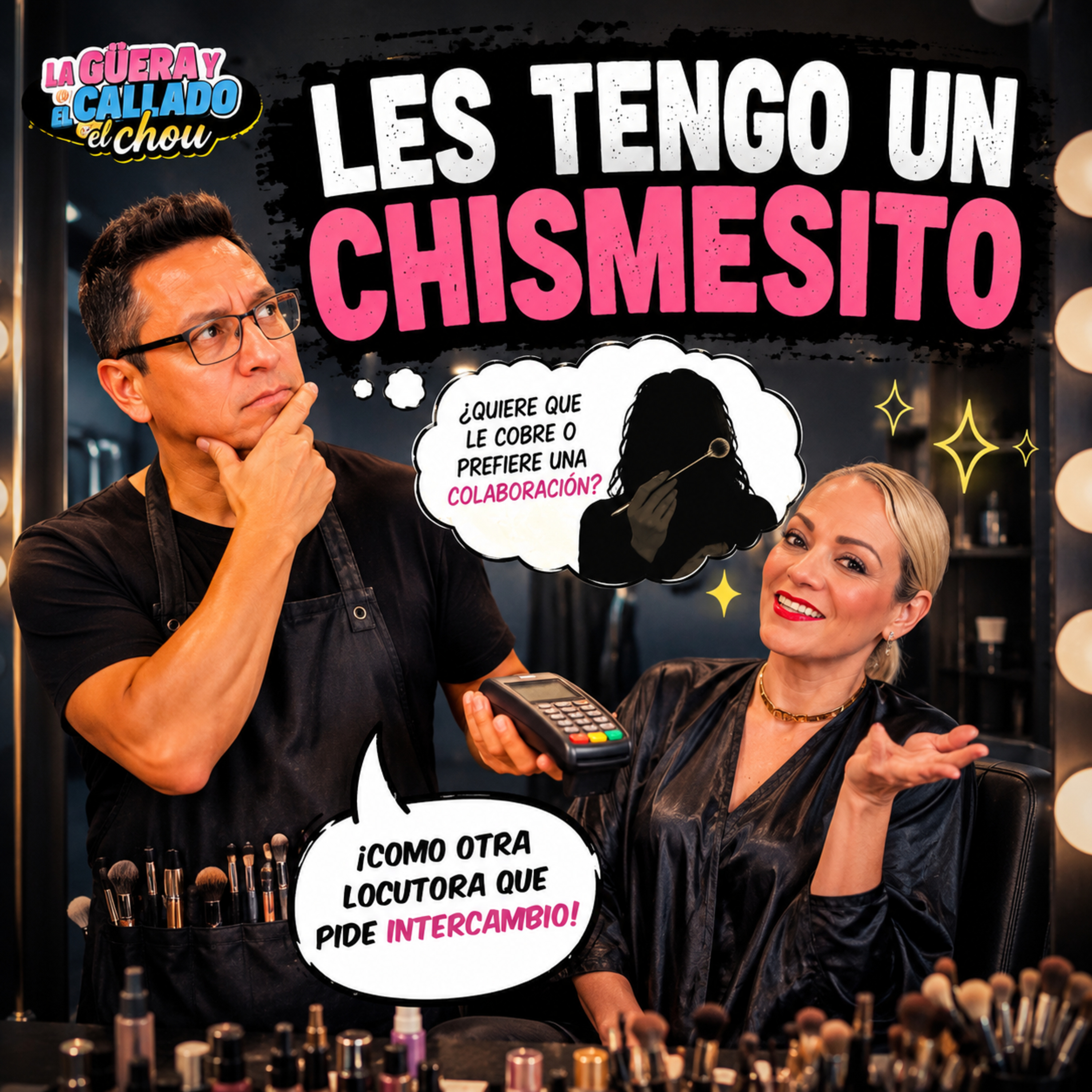LES TENGO UN CHISMECITO BUENO. episode artwork