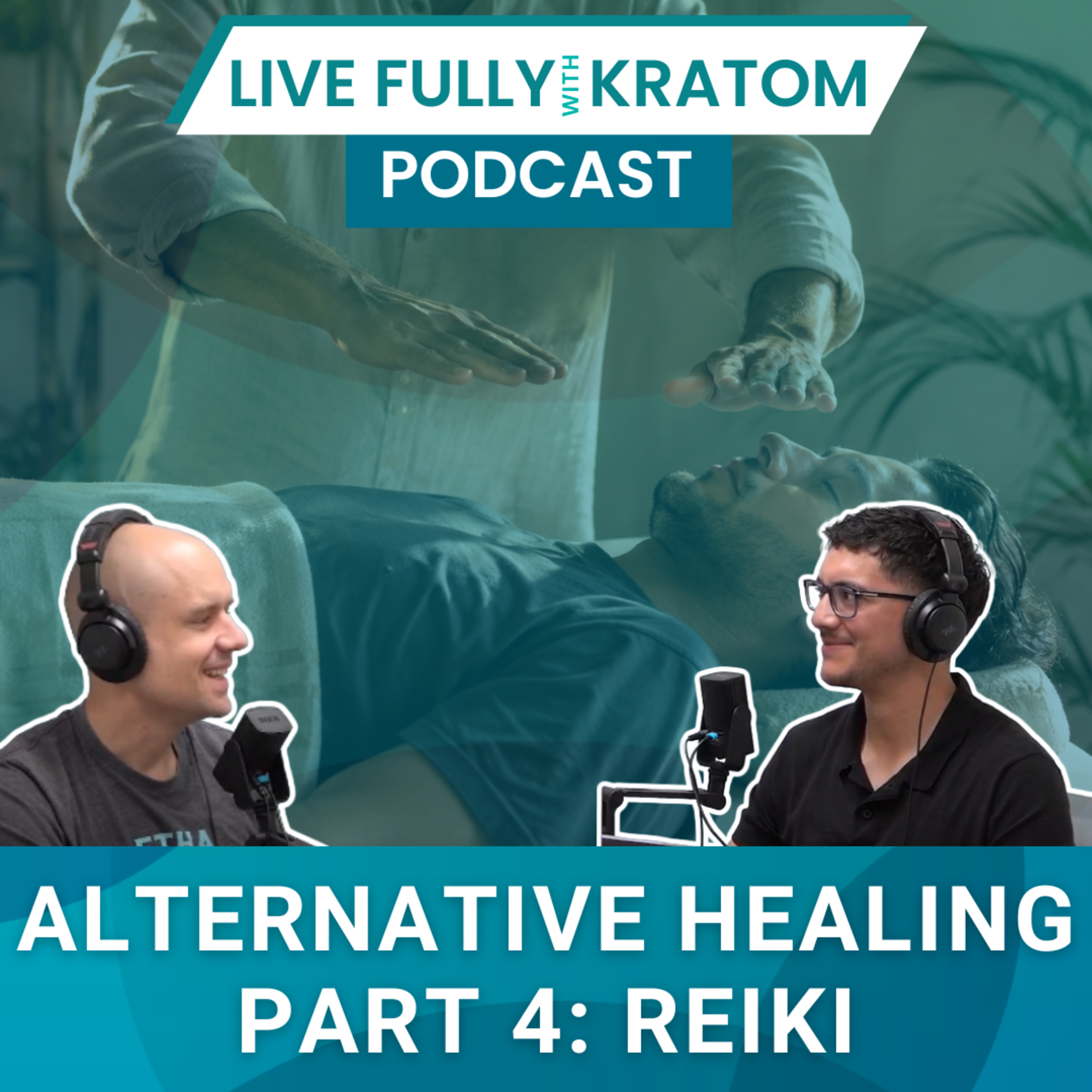 Alternative Healing Pt 4: Reiki | Ep 157 | Live Fully Podcast episode artwork