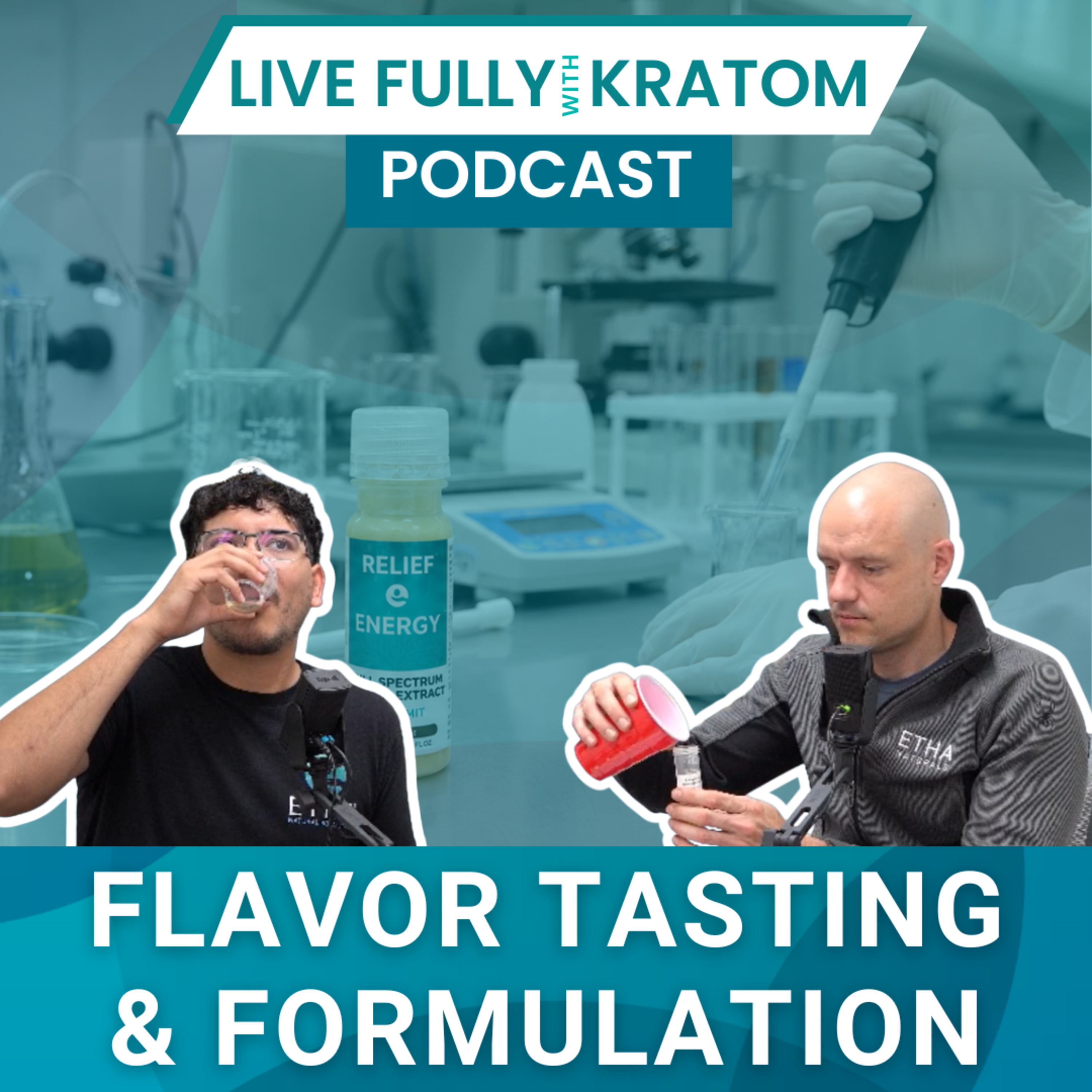 Flavor Tasting & Formulation | Ep 160 | Live Fully Podcast episode artwork