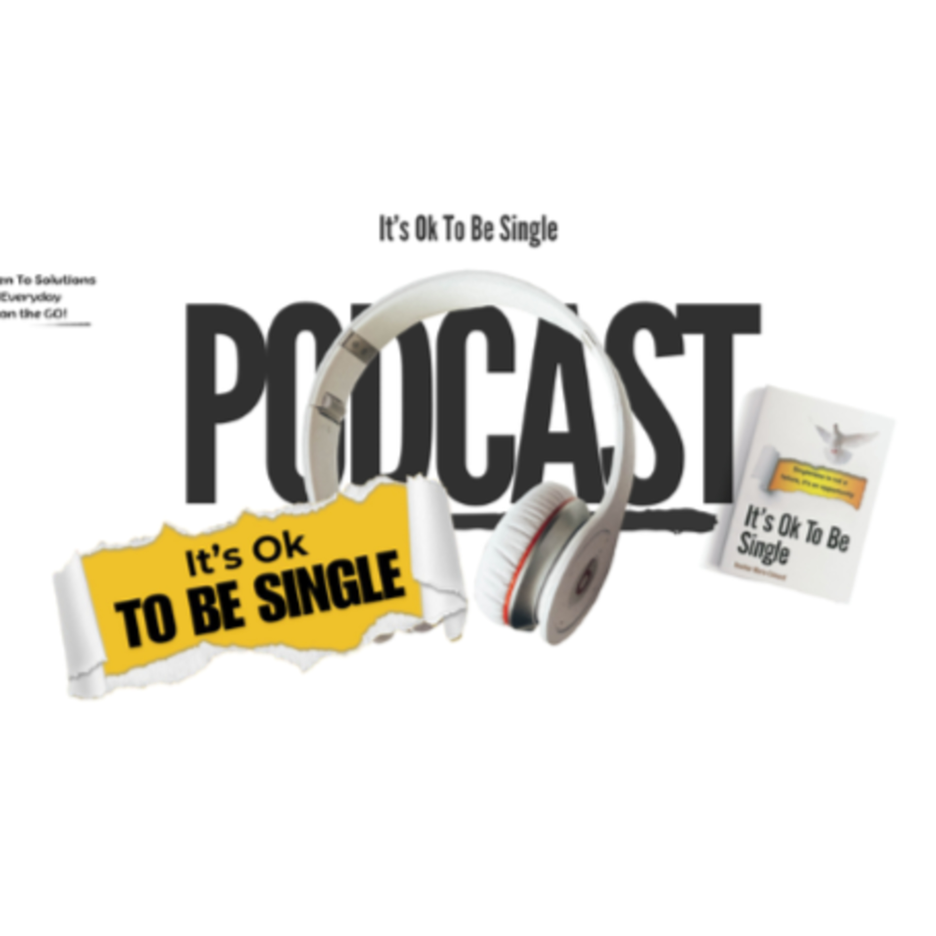 Singleness is an ideal time to be intentional | From Series "It's Ok To Be Single" | #SSFL | #05 episode artwork
