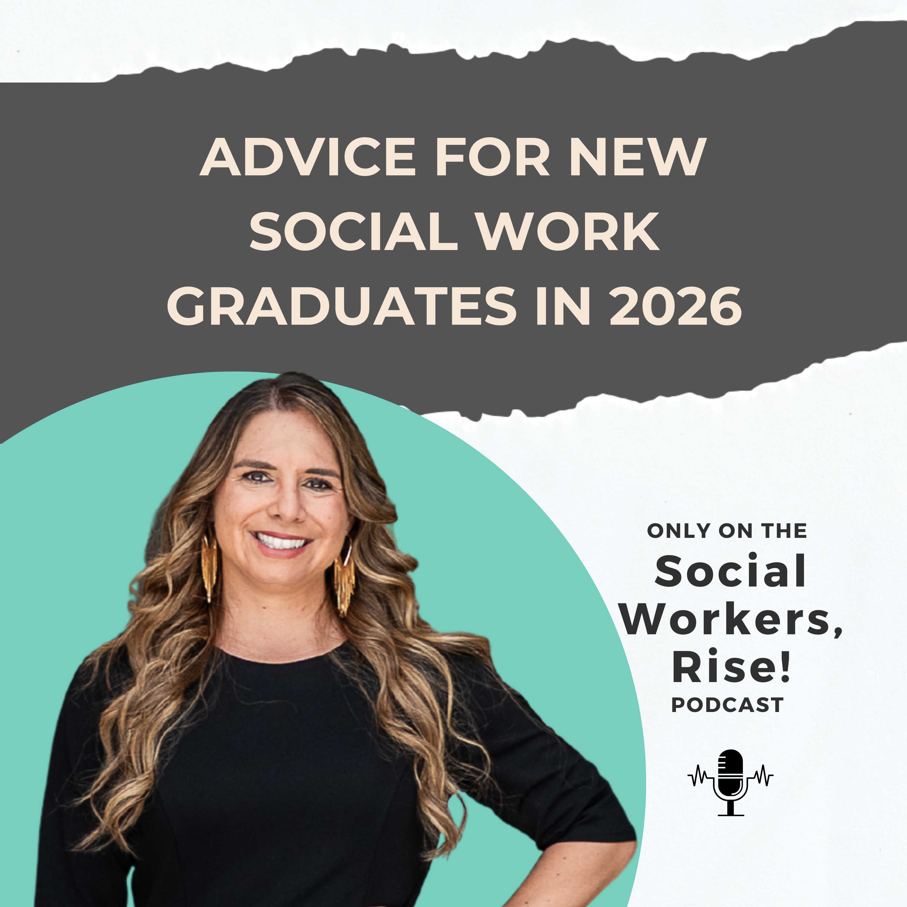 Advice for New Social Work Graduates Starting a Career in 2026 episode artwork