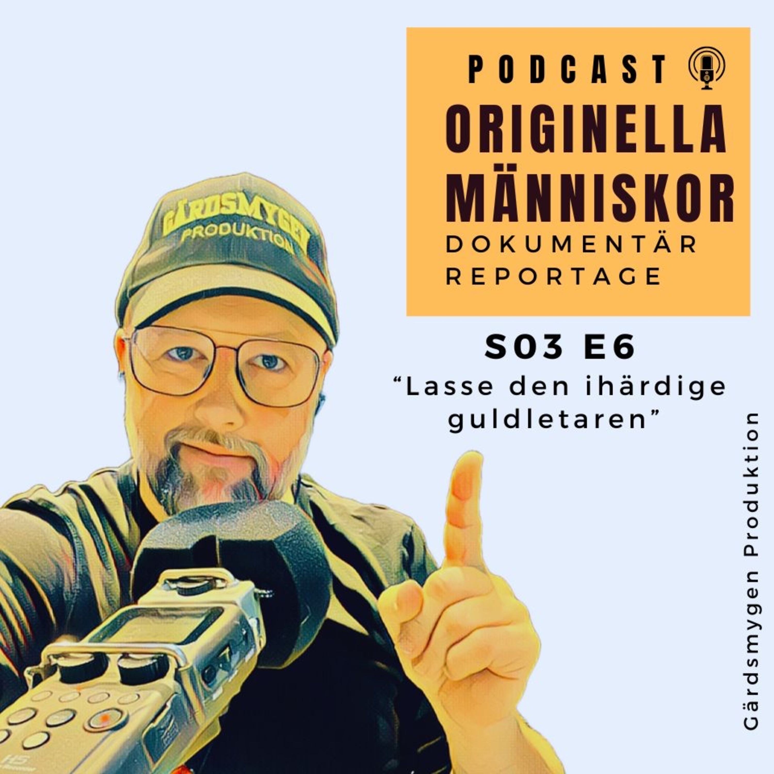 Lasse, den ihärdige guldletaren 6/7