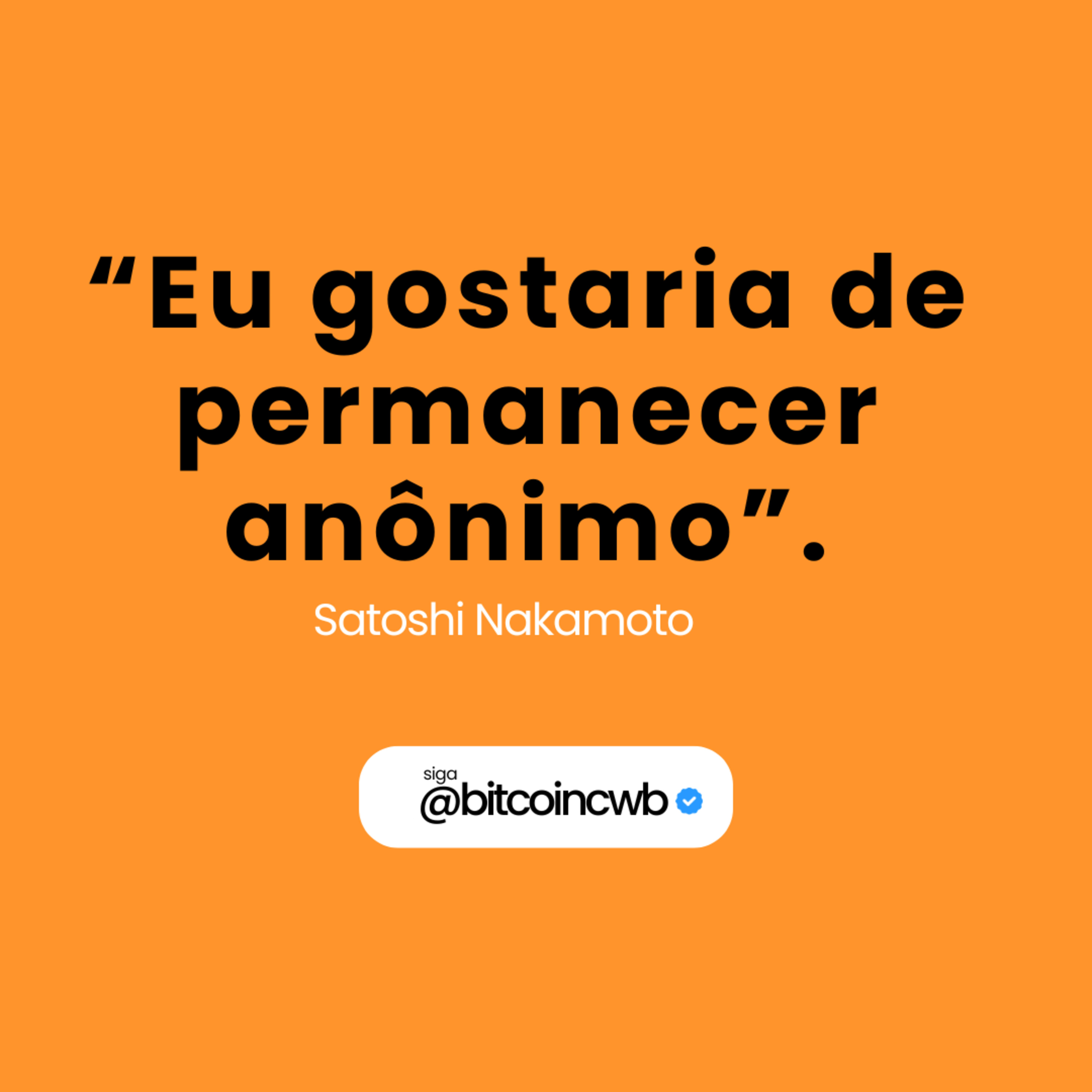 "Eu gostaria de permanecer anônimo" - Satoshi Nakamoto episode artwork