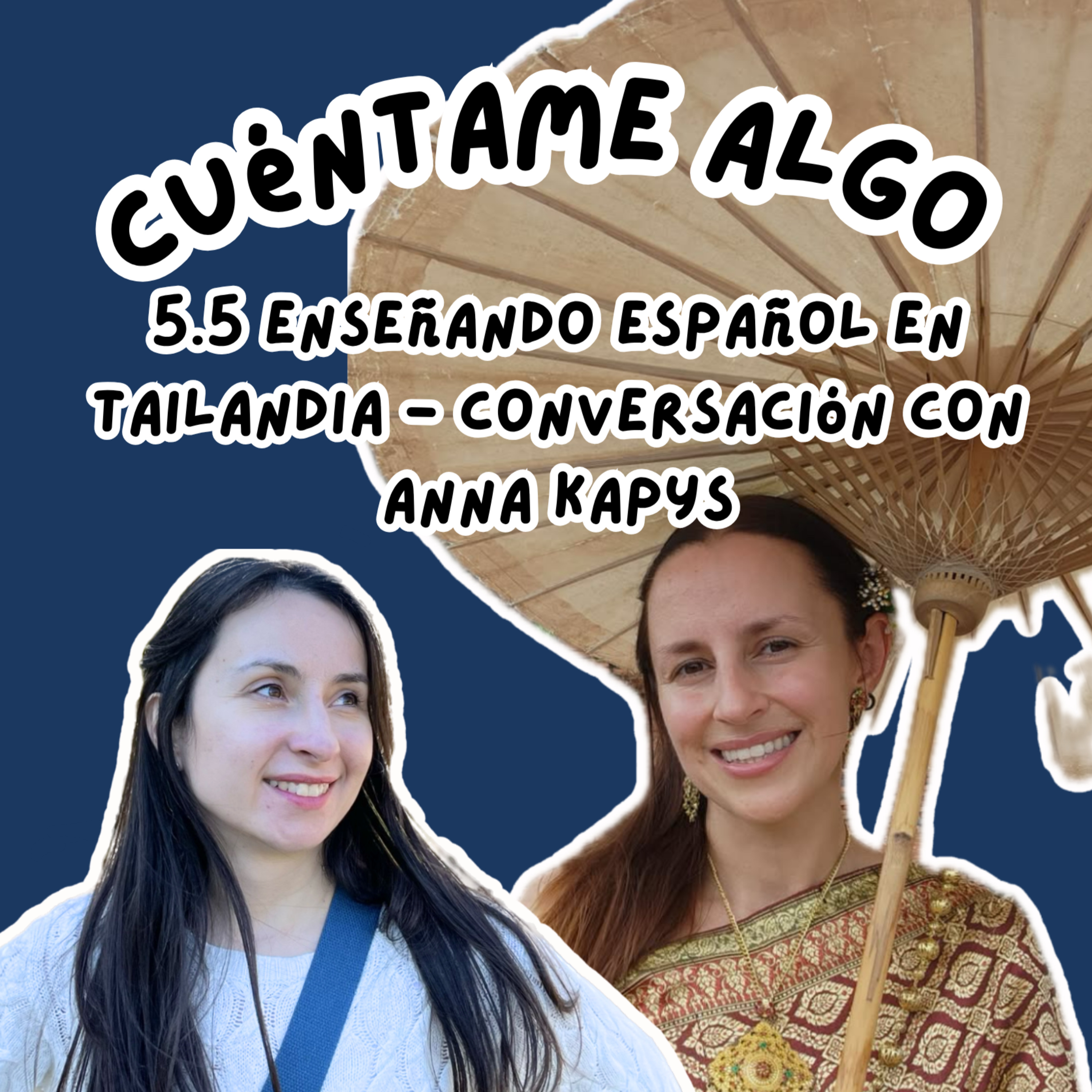 Portada de Cuéntame algo - podcast de español intermedio y avanzado