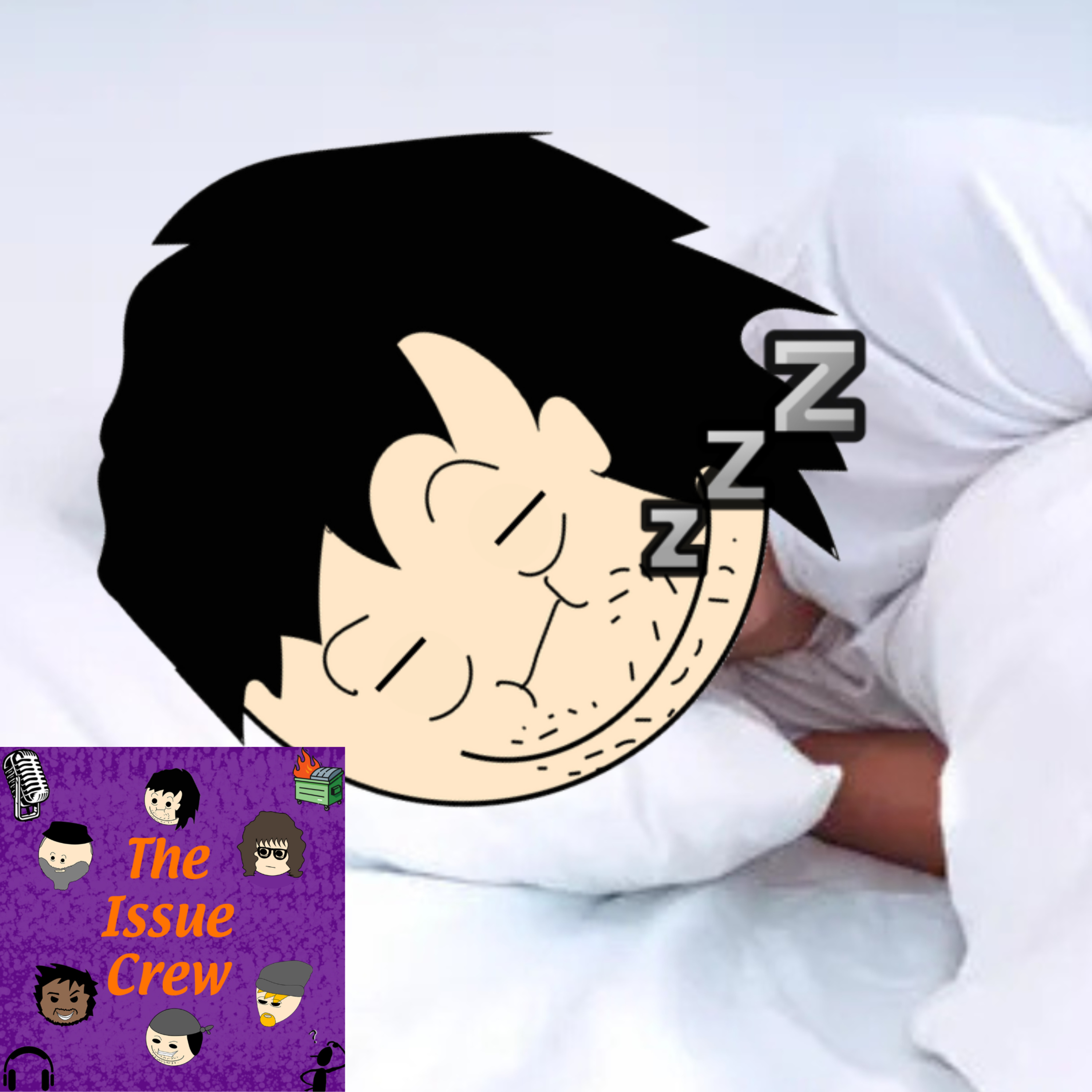 Sleeping Through Time | The Issue Crew (ft. CrowRoyalty, Pretty Officer Pink Lemonade) episode artwork