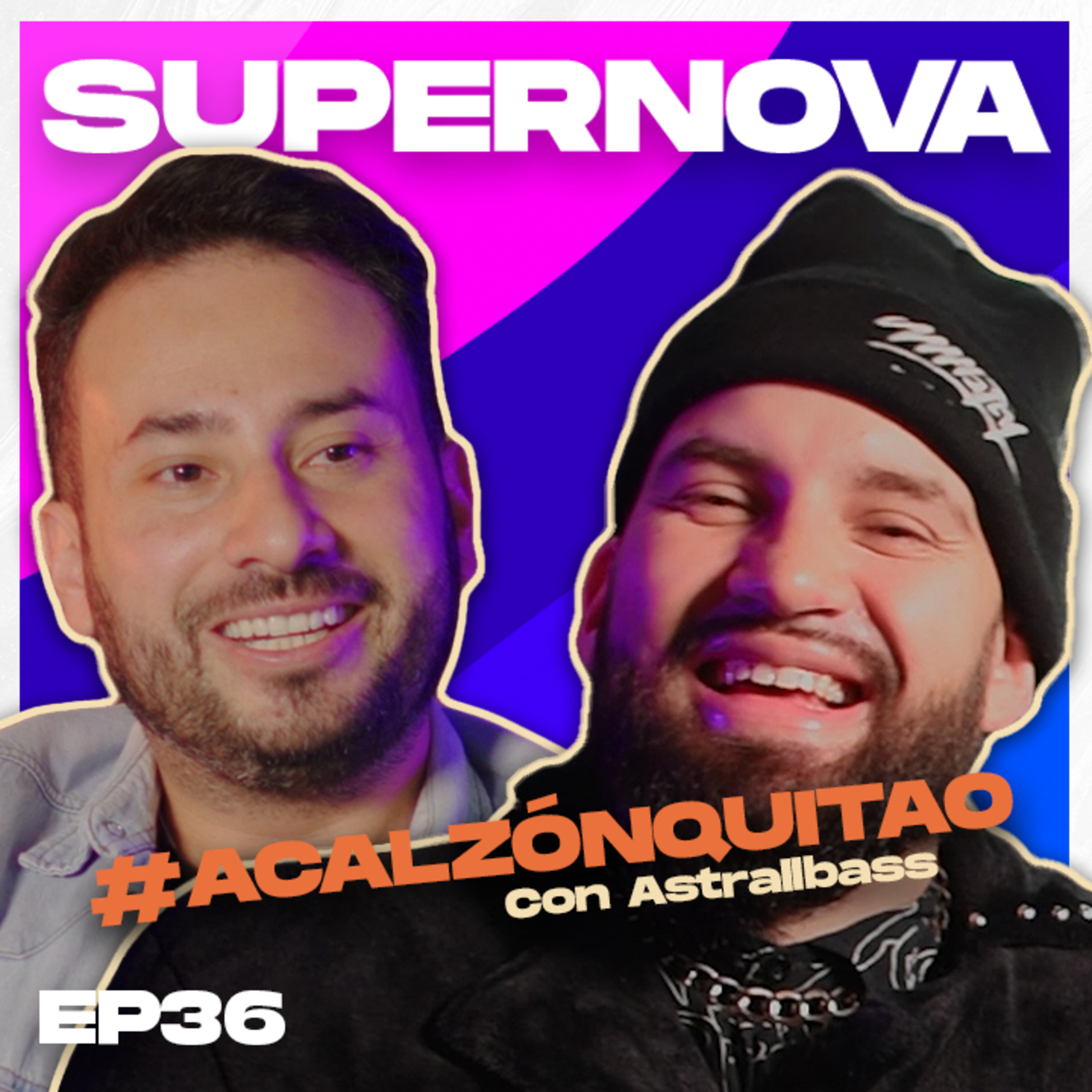 Supernova Podcast EP36 - Astrallbass - Sueños hechos realidad, Musica . Produccion , Emprendimiento  episode artwork