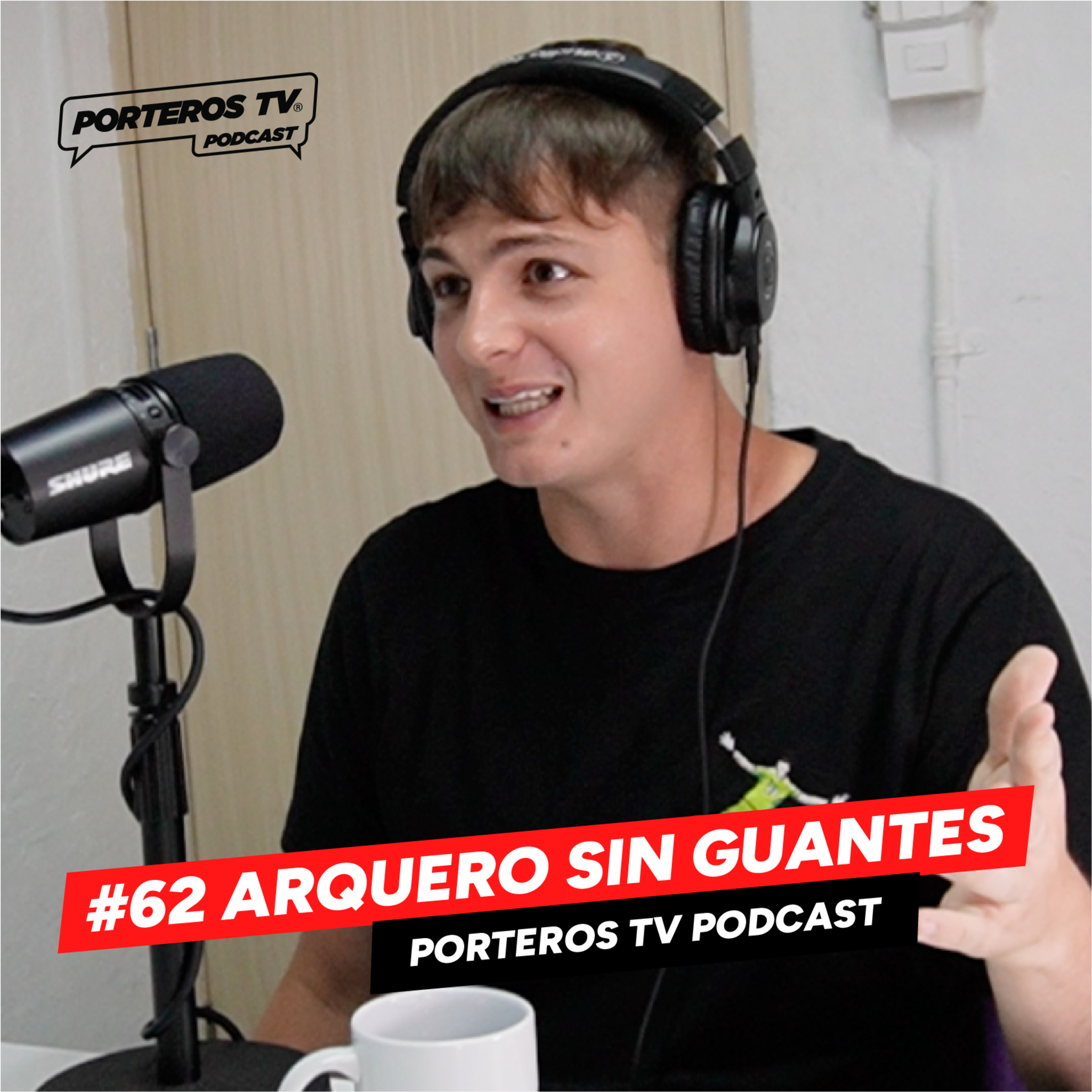 #62 ARQUERO SIN GUANTES - SOY ARQUERO DE BARRIO, QUEDÉ EN LA KINGS LEAGUE Y ESTA ES MI HISTORIA