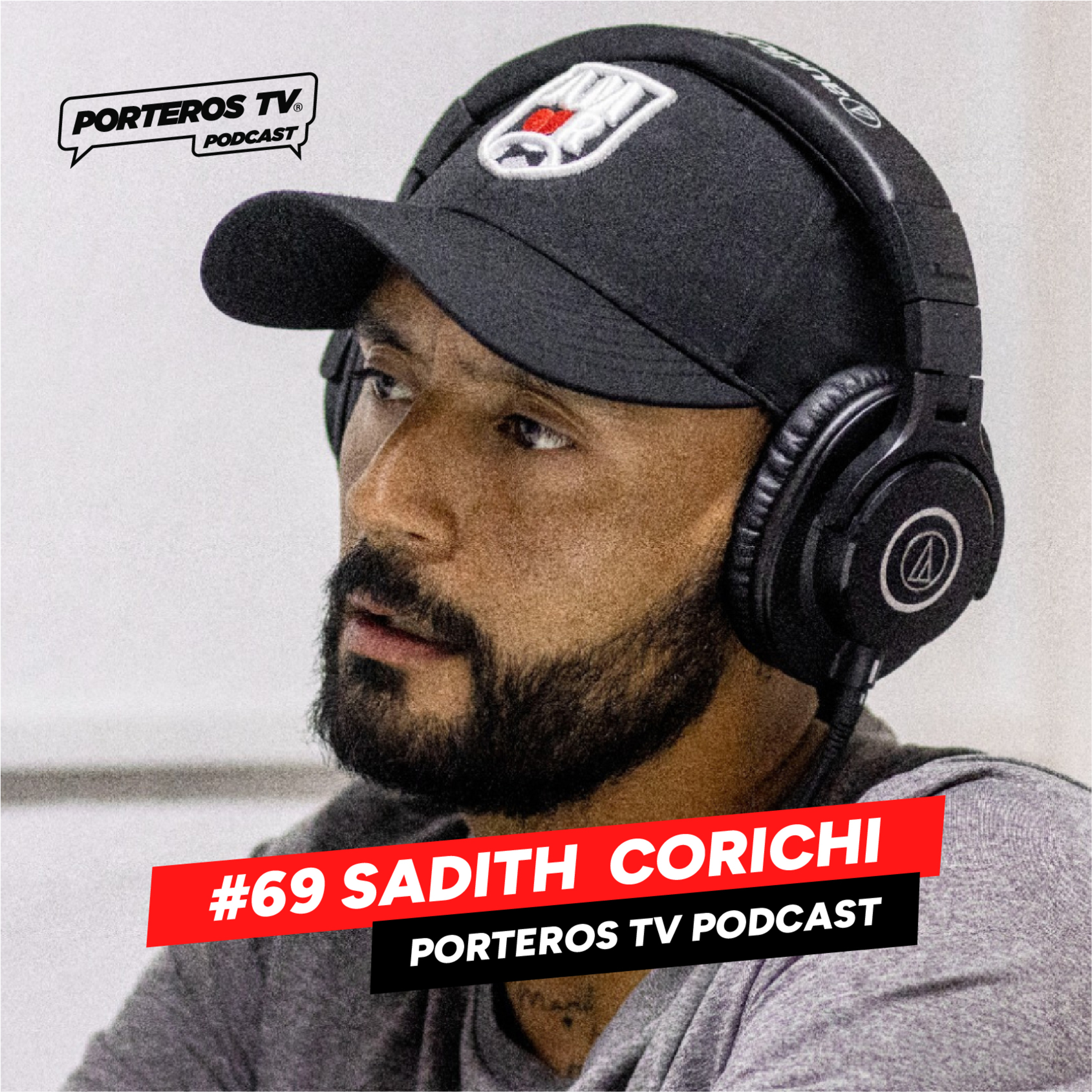#69 SADITH CORICHI - MI HISTORIA EN LA PEOPLE´S LEAGUE, AMOR FC Y COSAS DE LA TALACHA