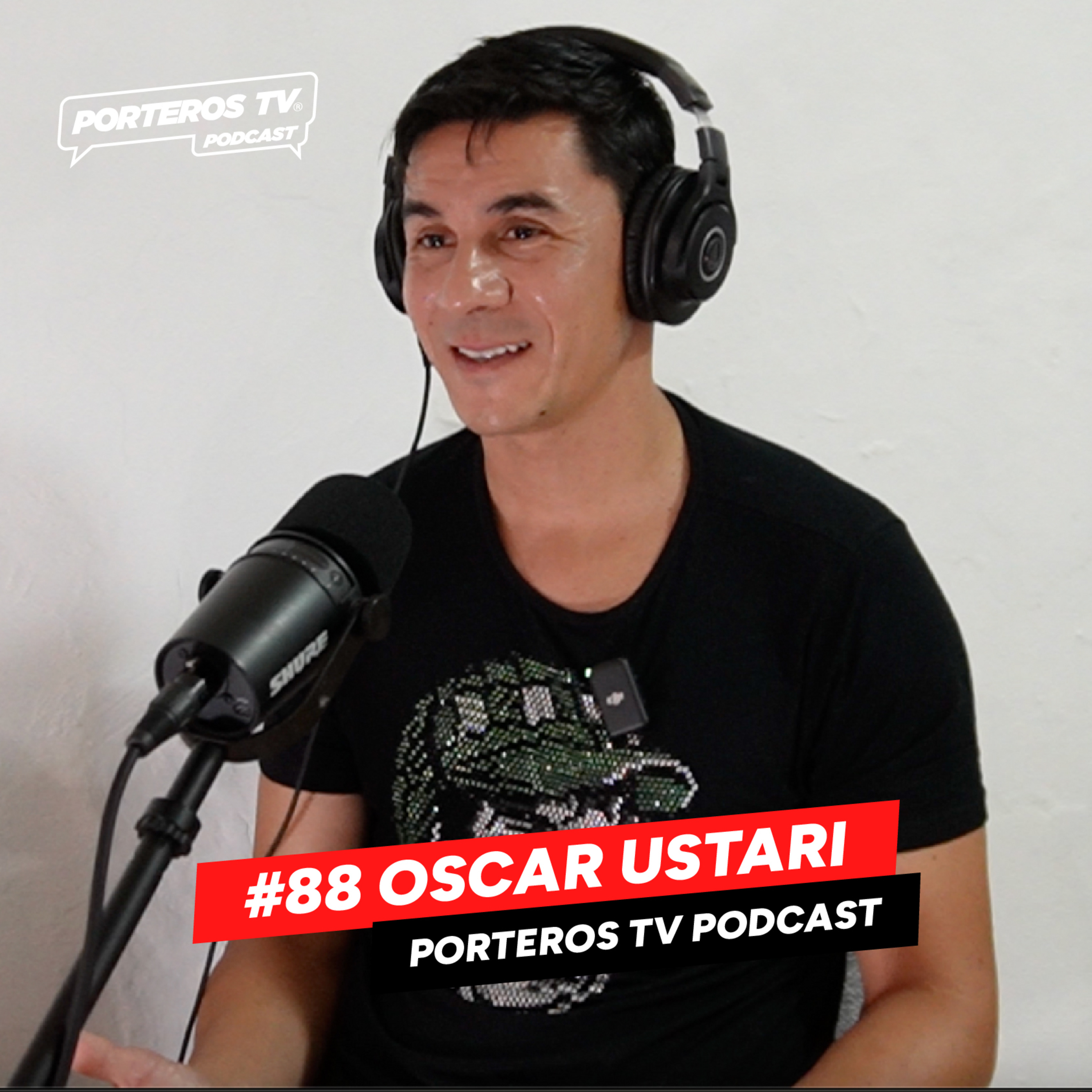 #88 OSCAR USTARI - MI HISTORIA EN EL FÚTBOL PROFESIONAL, LESIONES, EQUIPOS Y COSAS QUE VIVIDO