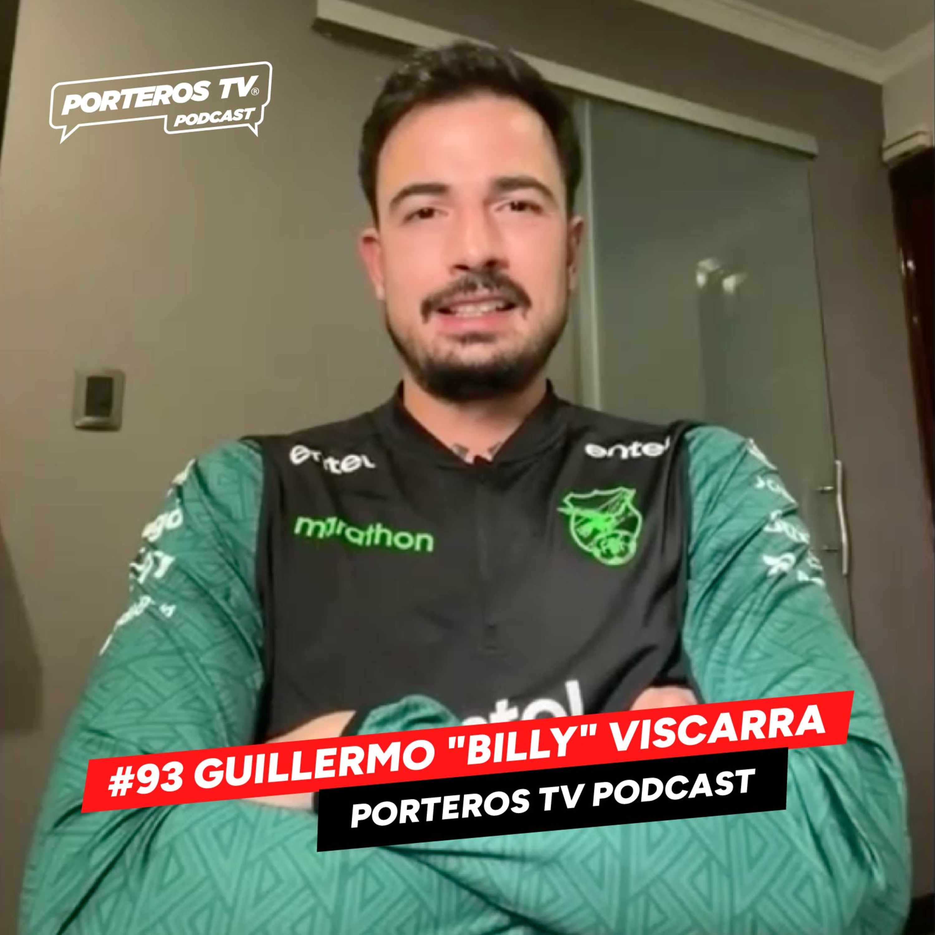 #93 GUILLERMO "BILLY" VISCARRA - SER ARQUERO Y EL SUEÑO DE TRASCENDER CON LA SELECCIÓN DE BOLIVIA