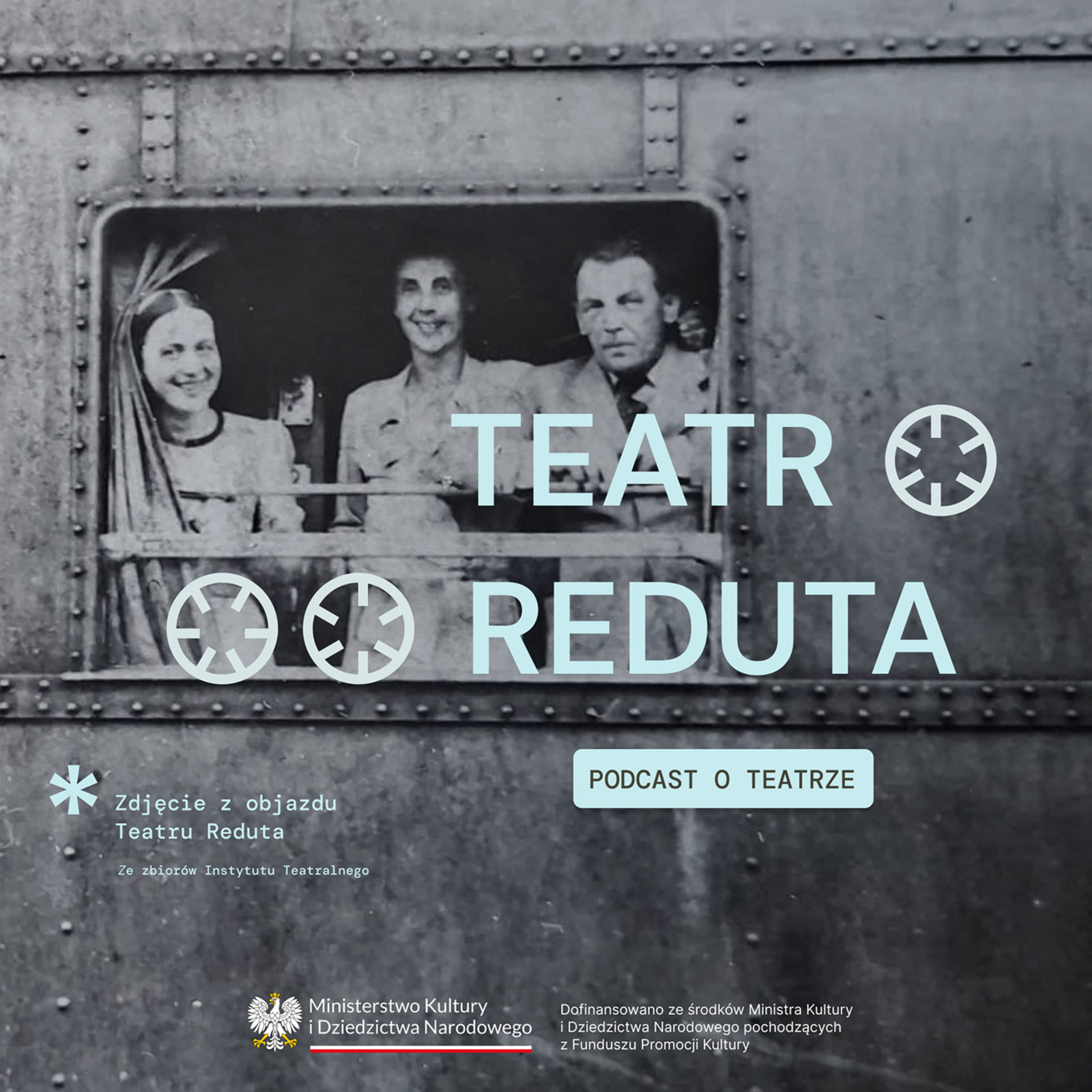 Odcinek 81 - WRT: Osterwa, Limanowski i Teatr Reduta