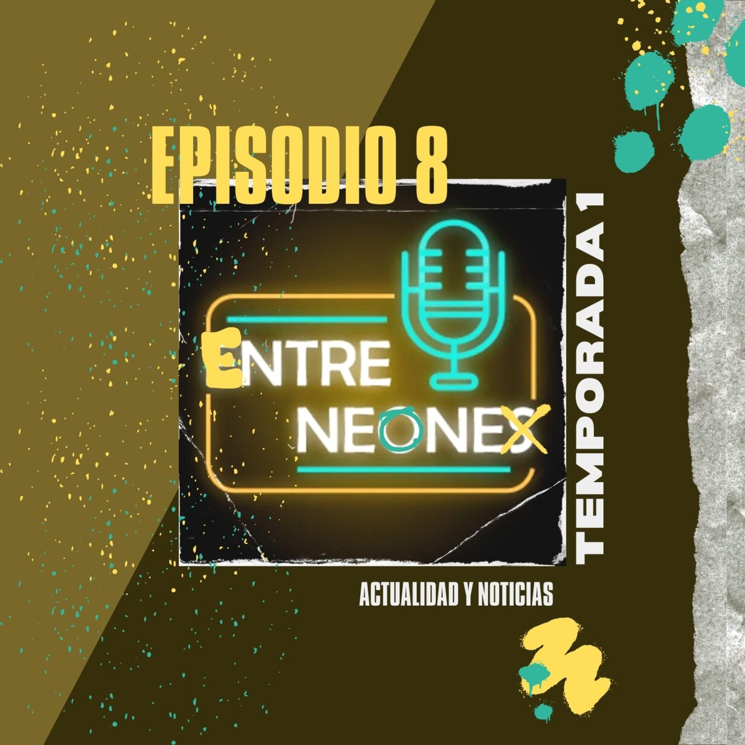 8.EntreNeones | Vuelven los toros a Gijón, ¿esta el futbol en decadencia?, cambios en la industria musical episode artwork