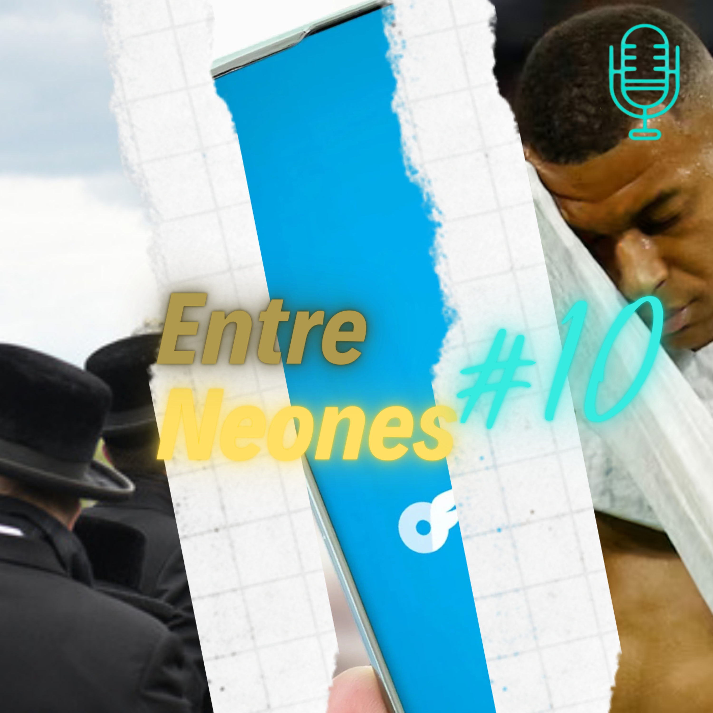 10.EntreNeones | Nuestras teorías conspiranoicas, OnlyFans: ¿Prostitución o libertad?, Mbappé en el Real Madrid episode artwork