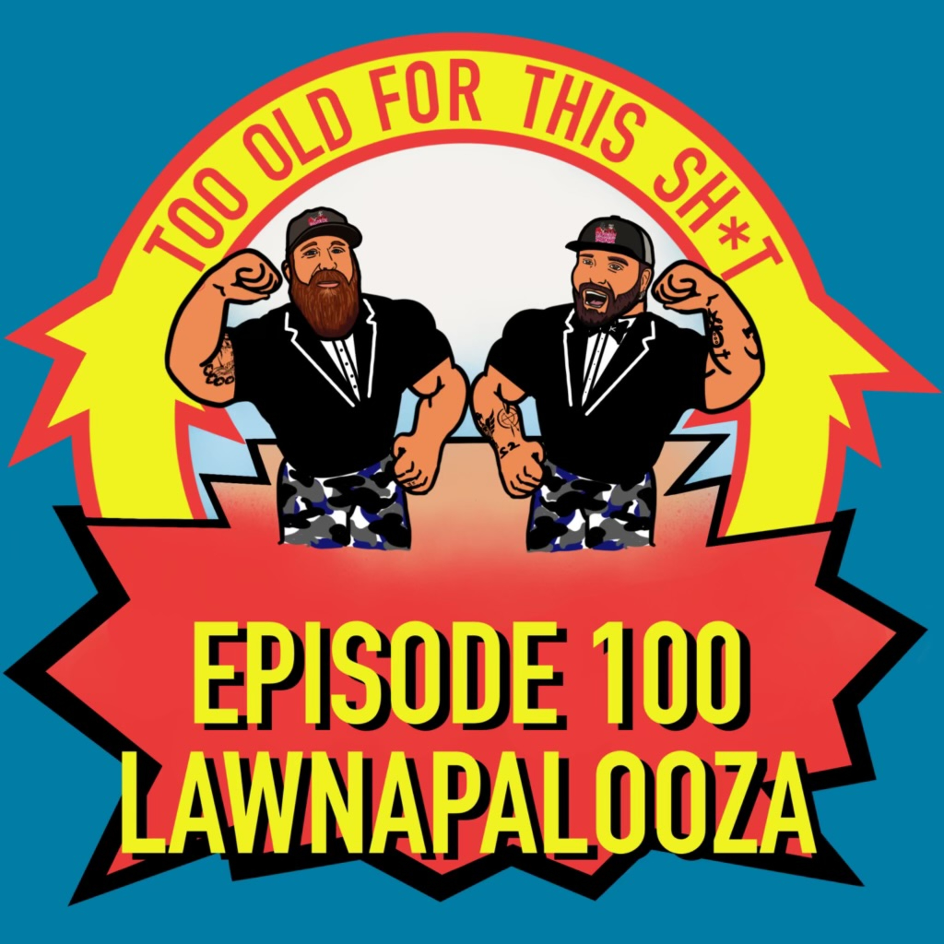 TOTS Episode 100 Lawnapalooza episode artwork