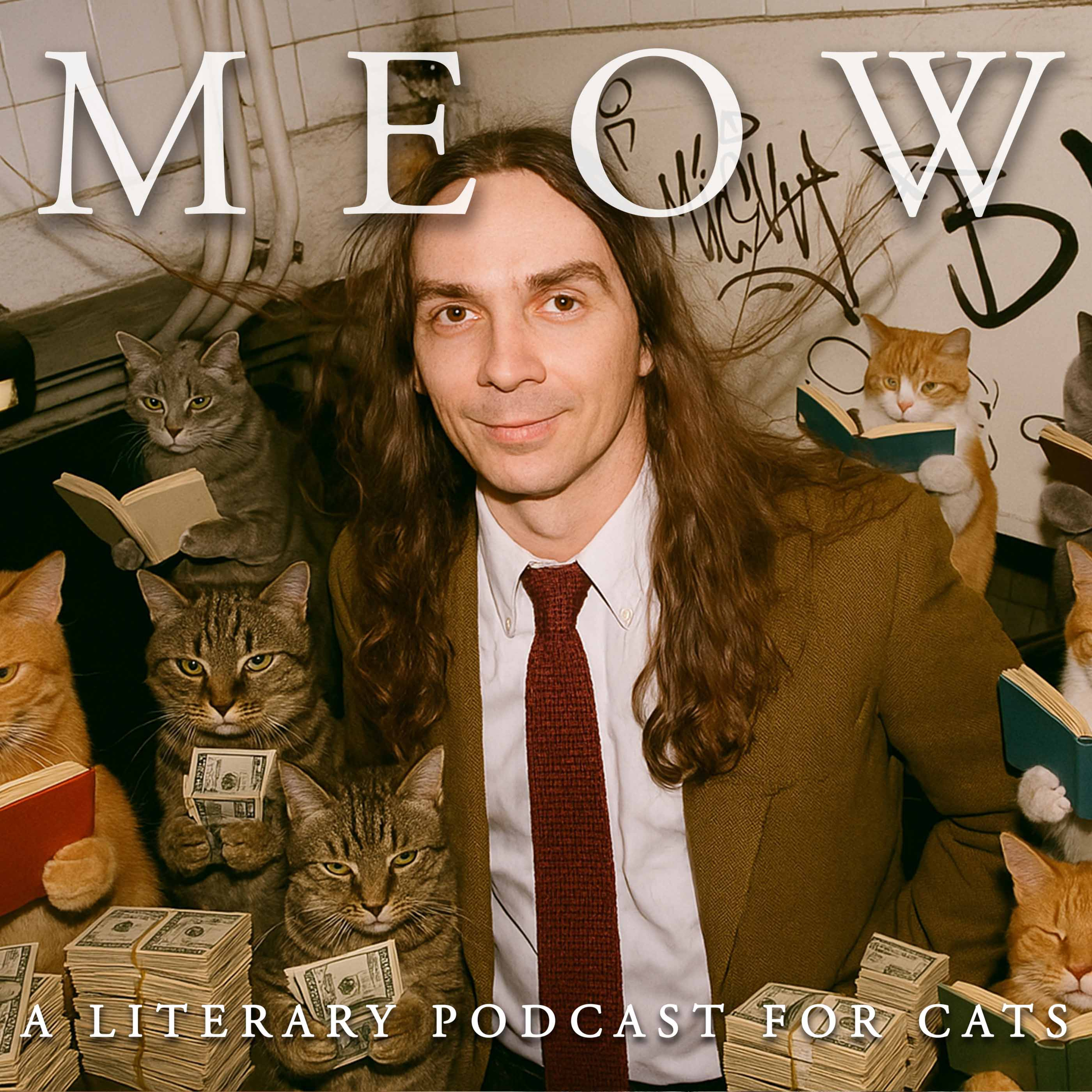MEOW: A Literary Podcast for Cats