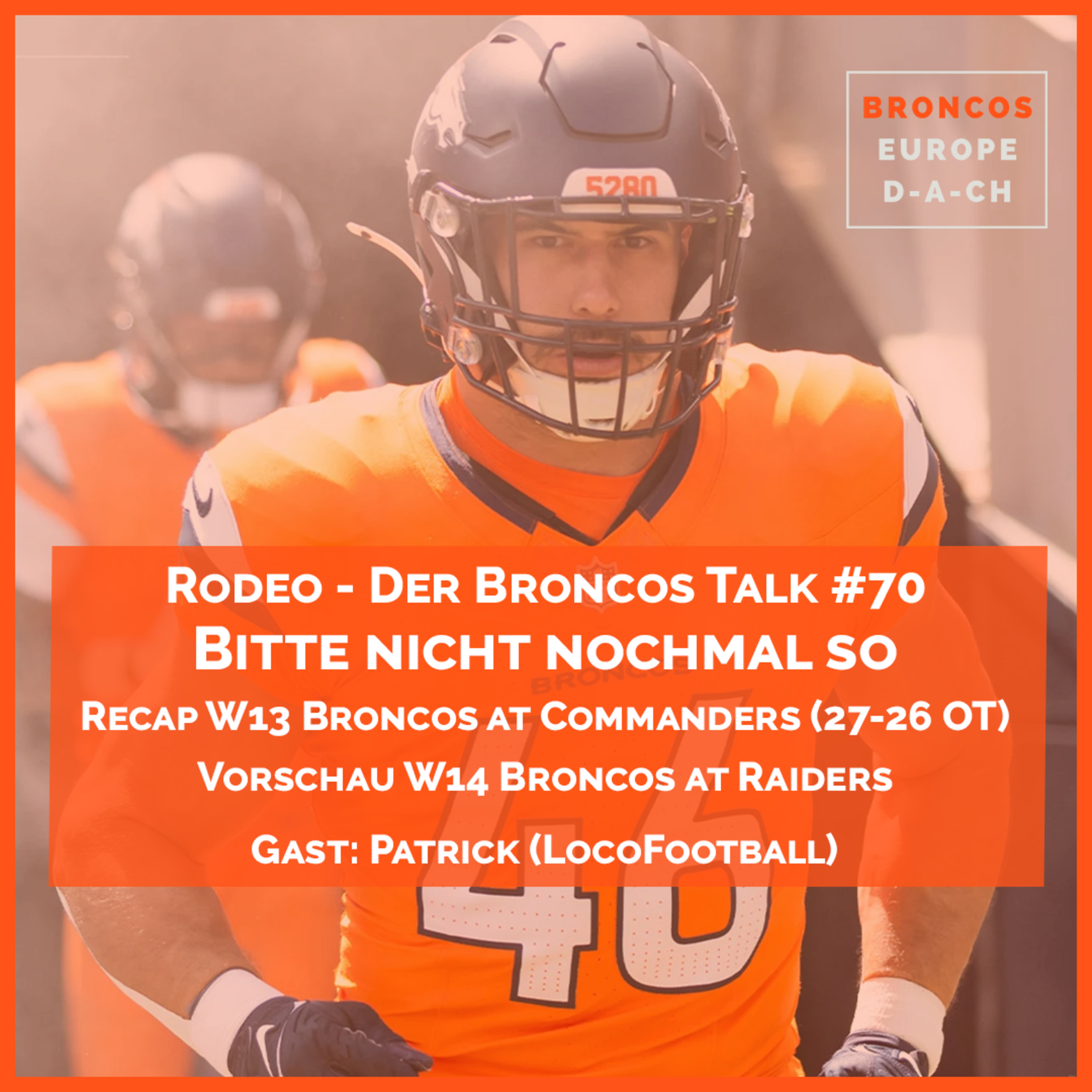 Bitte nicht nochmal so | mit: Patrick (LocoFootball) | Vorschau W14 S2025 Broncos at Raiders