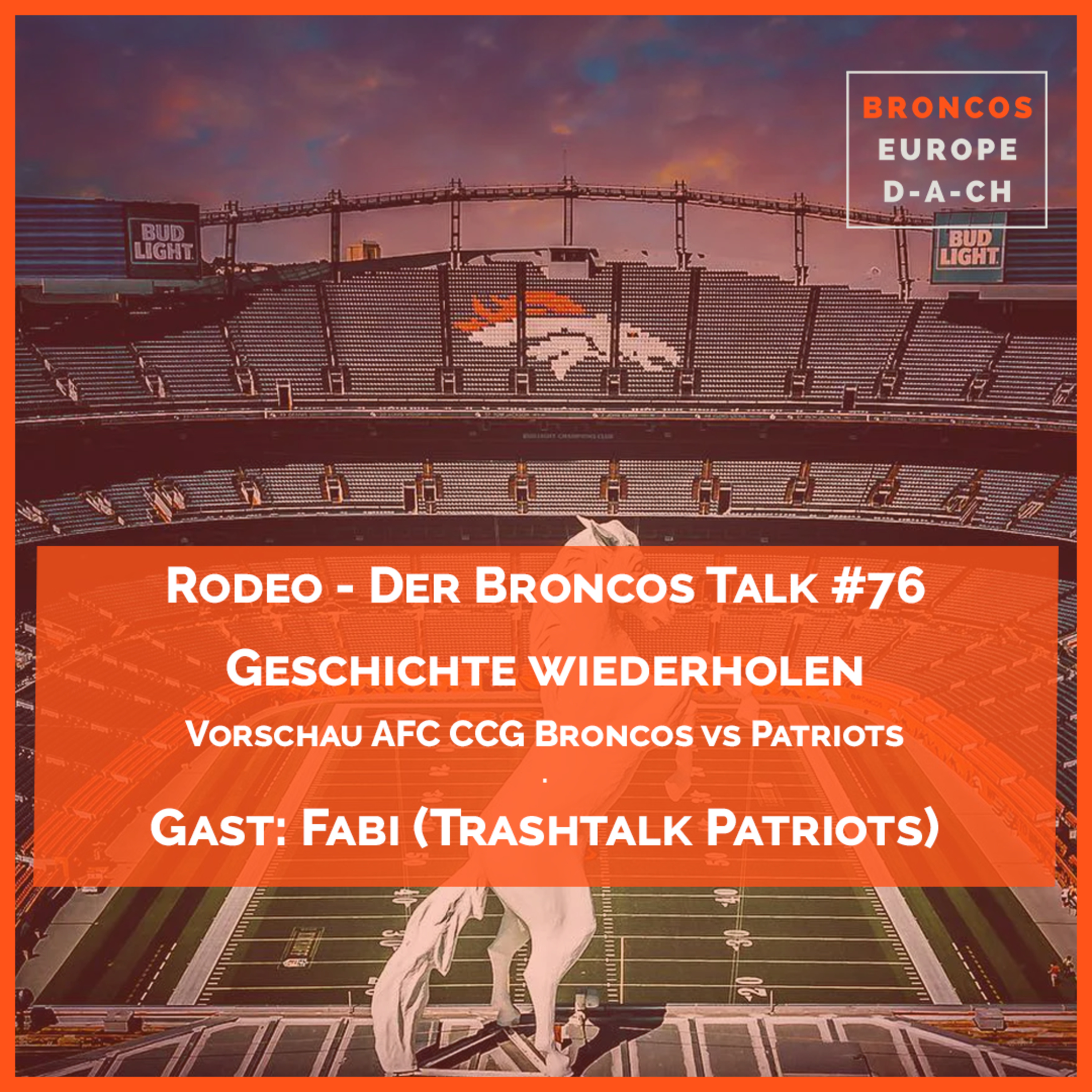 Geschichte wiederholen | mit: Fabi (Trashtalk Patriots) | Vorschau AFC CCG S2025 Broncos vs Patriots episode artwork
