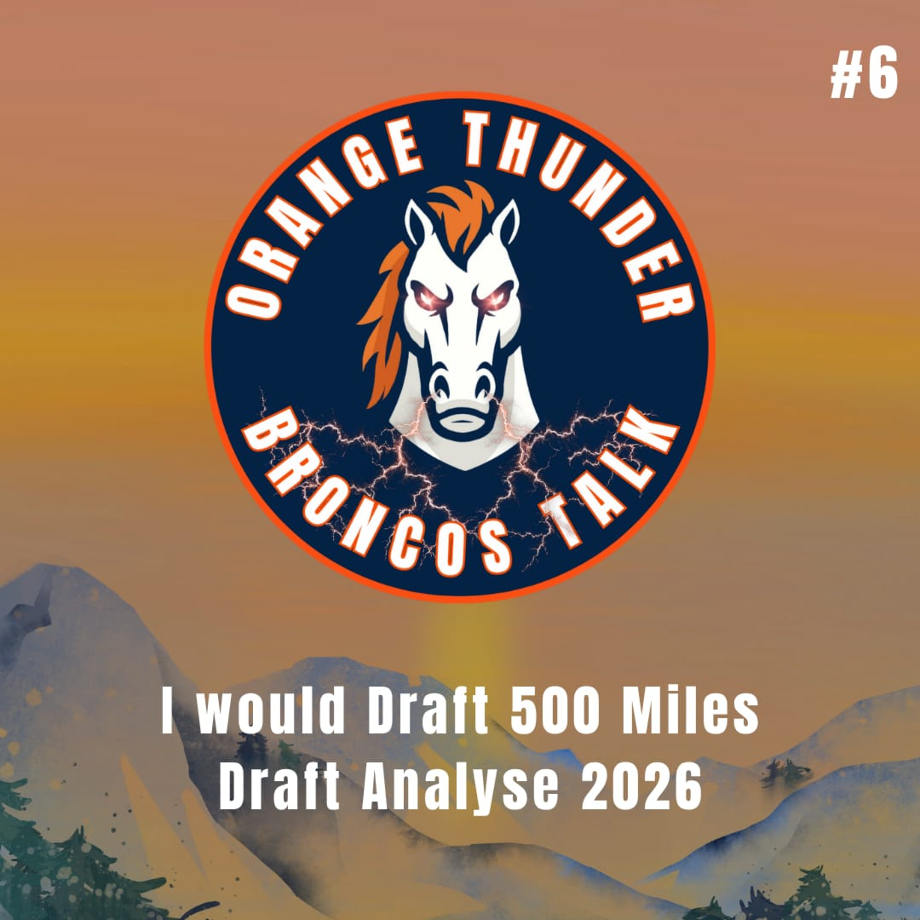 I would draft 500 Miles | Draft Analyse S2026  episode artwork